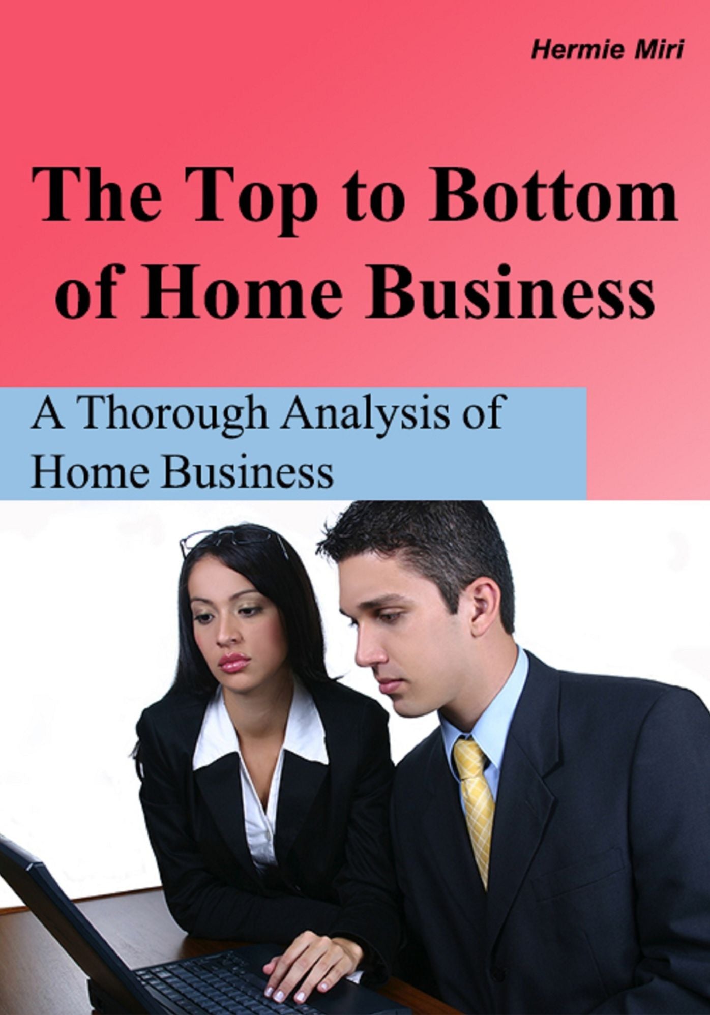 The top to bottom of home business