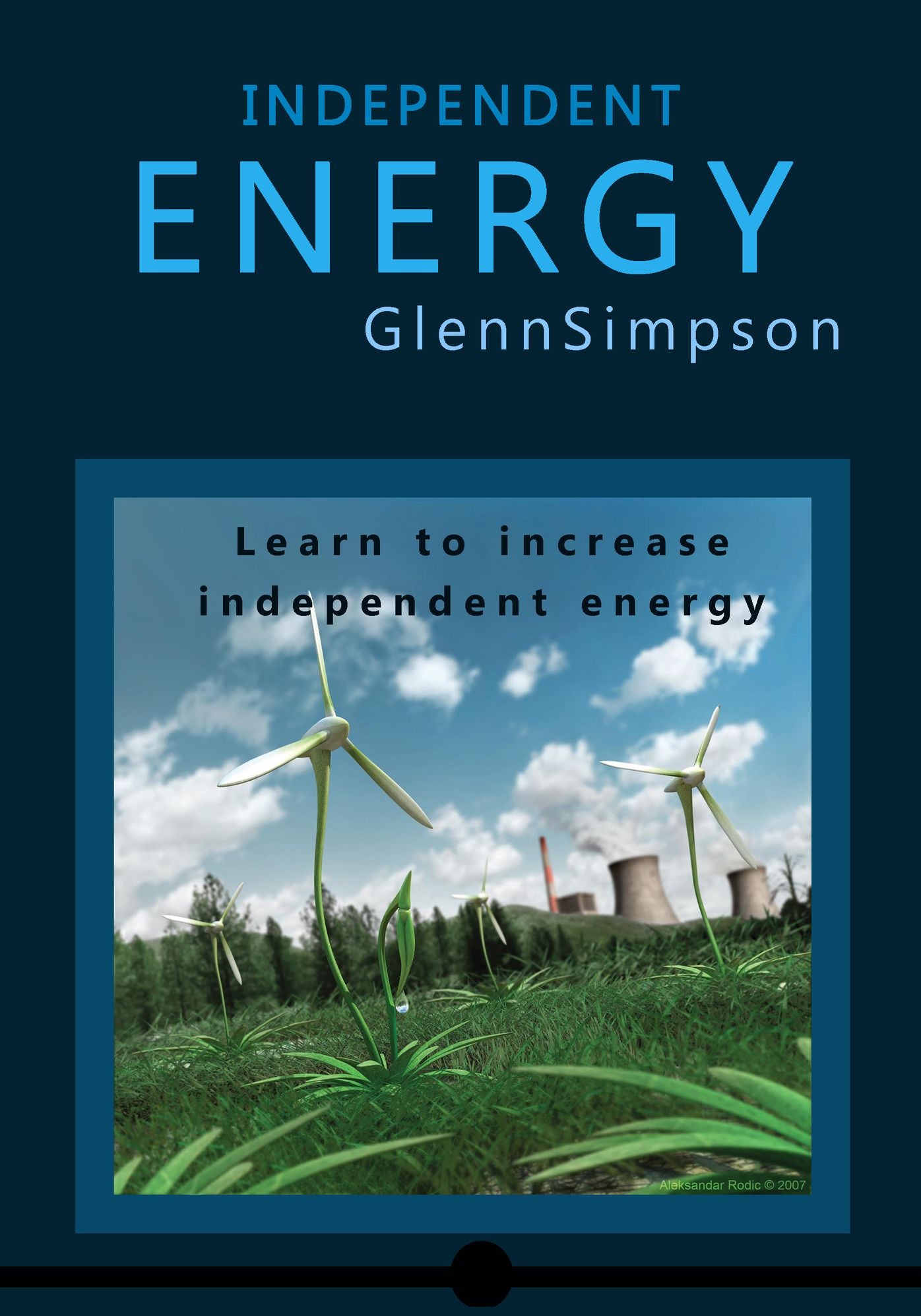 Independent energy