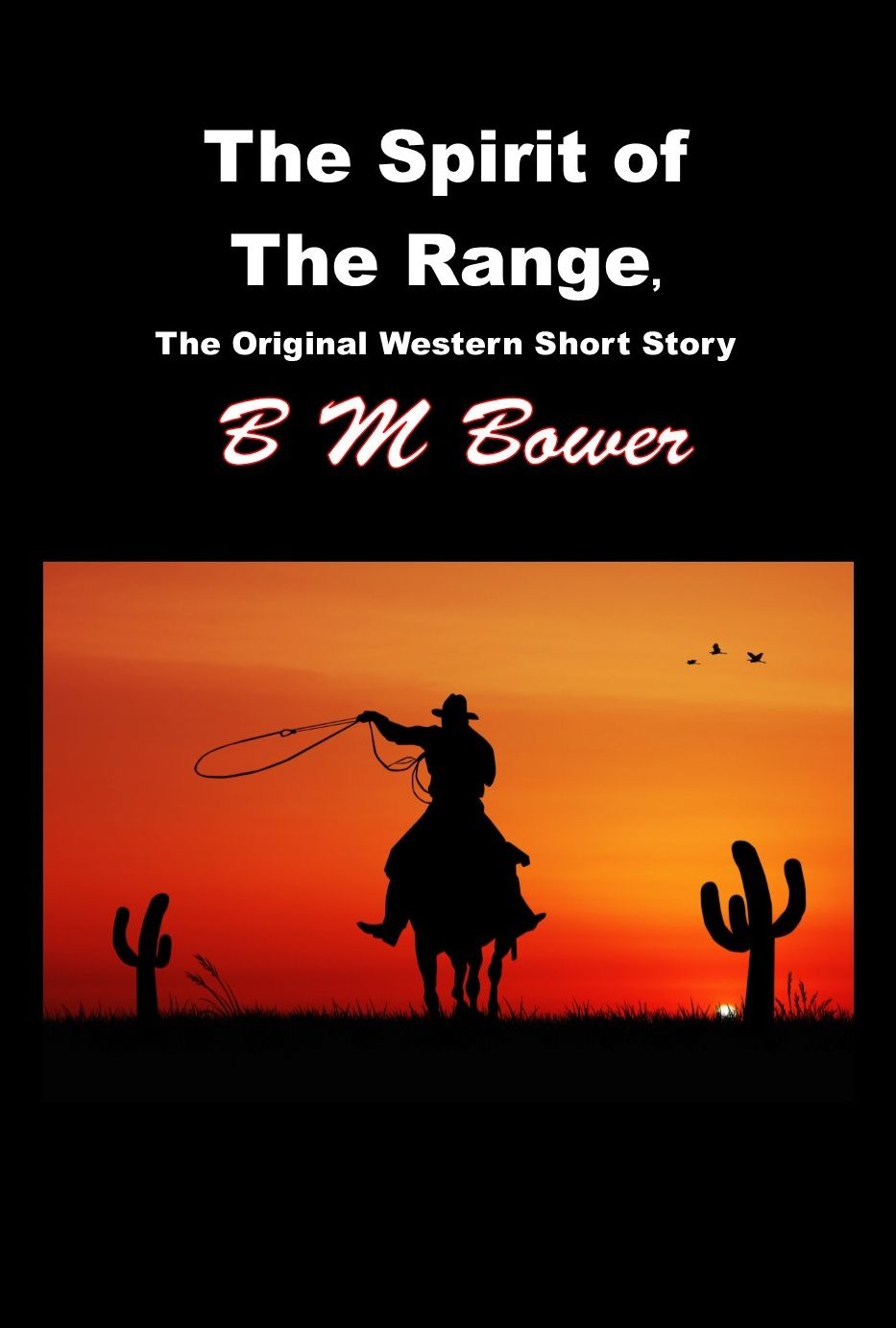 The Spirit of the Range, The Original Western Short Story