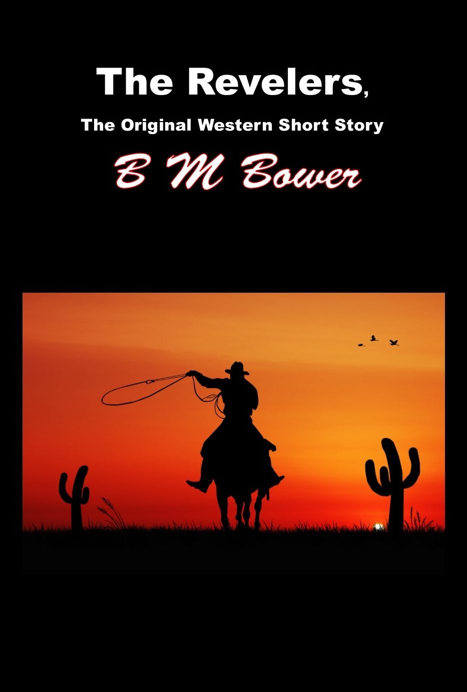 The Revelers, The Original Western Short Story
