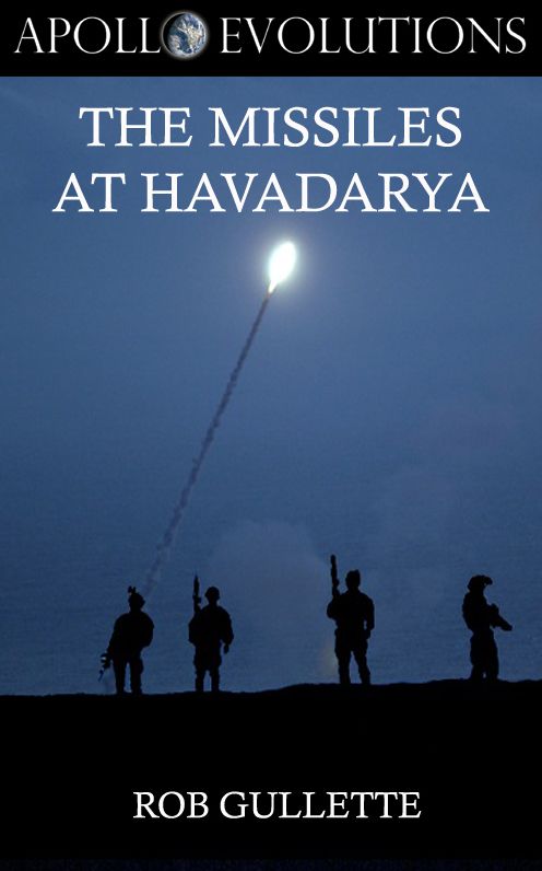 The Missiles at Havadarya