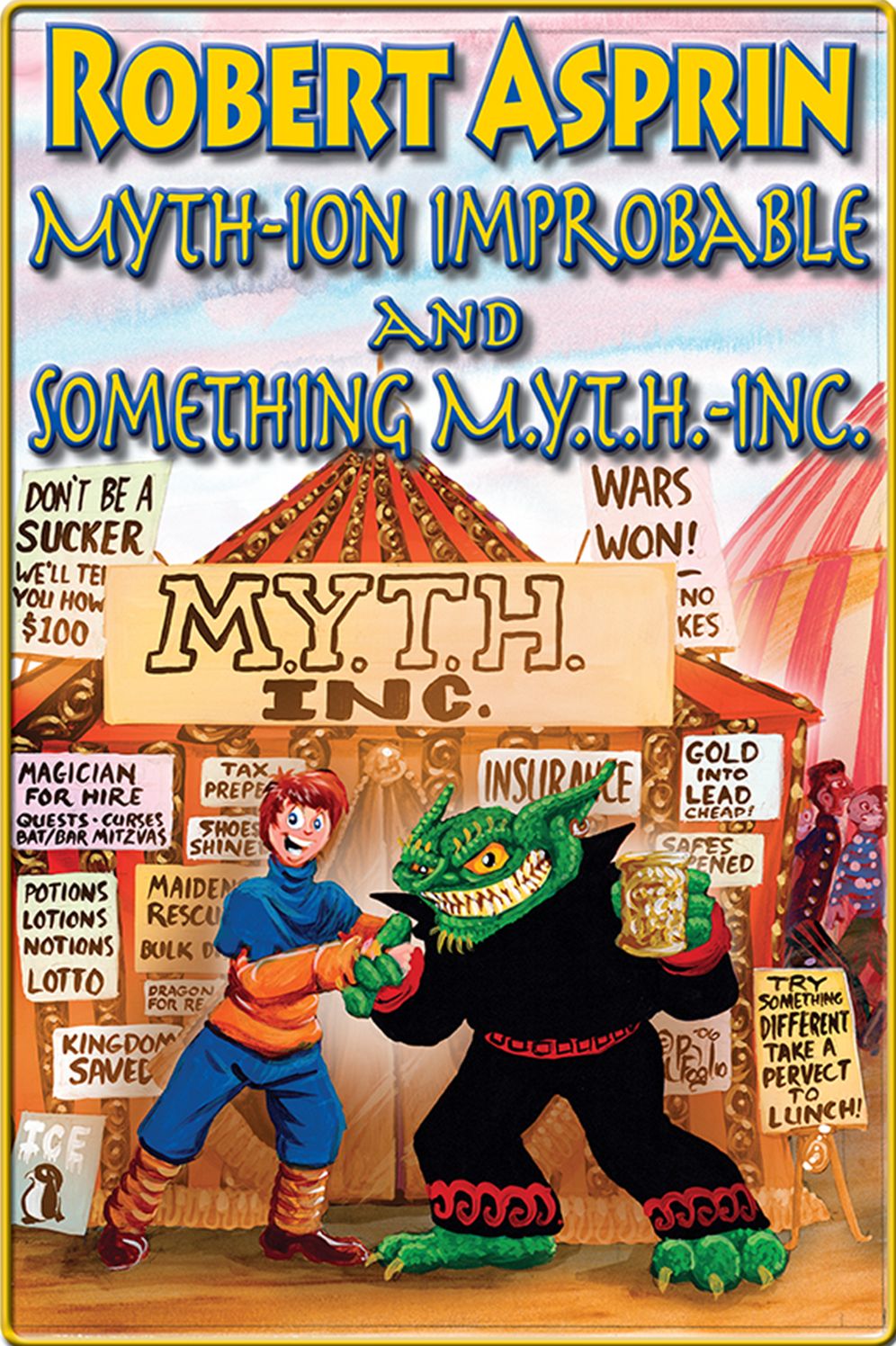 Myth-Ion Improbable and Something M.Y.T.H. Inc.Double Myth Adventure