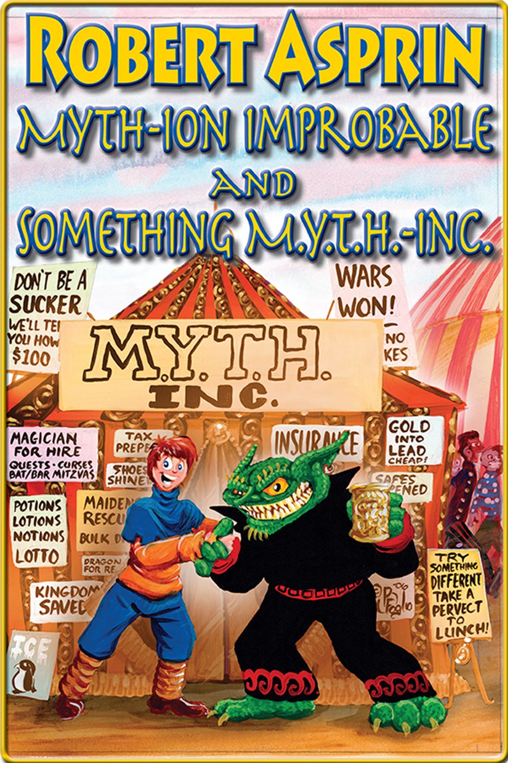 Myth-Ion Improbable and Something M.Y.T.H. Inc.Double Myth Adventure