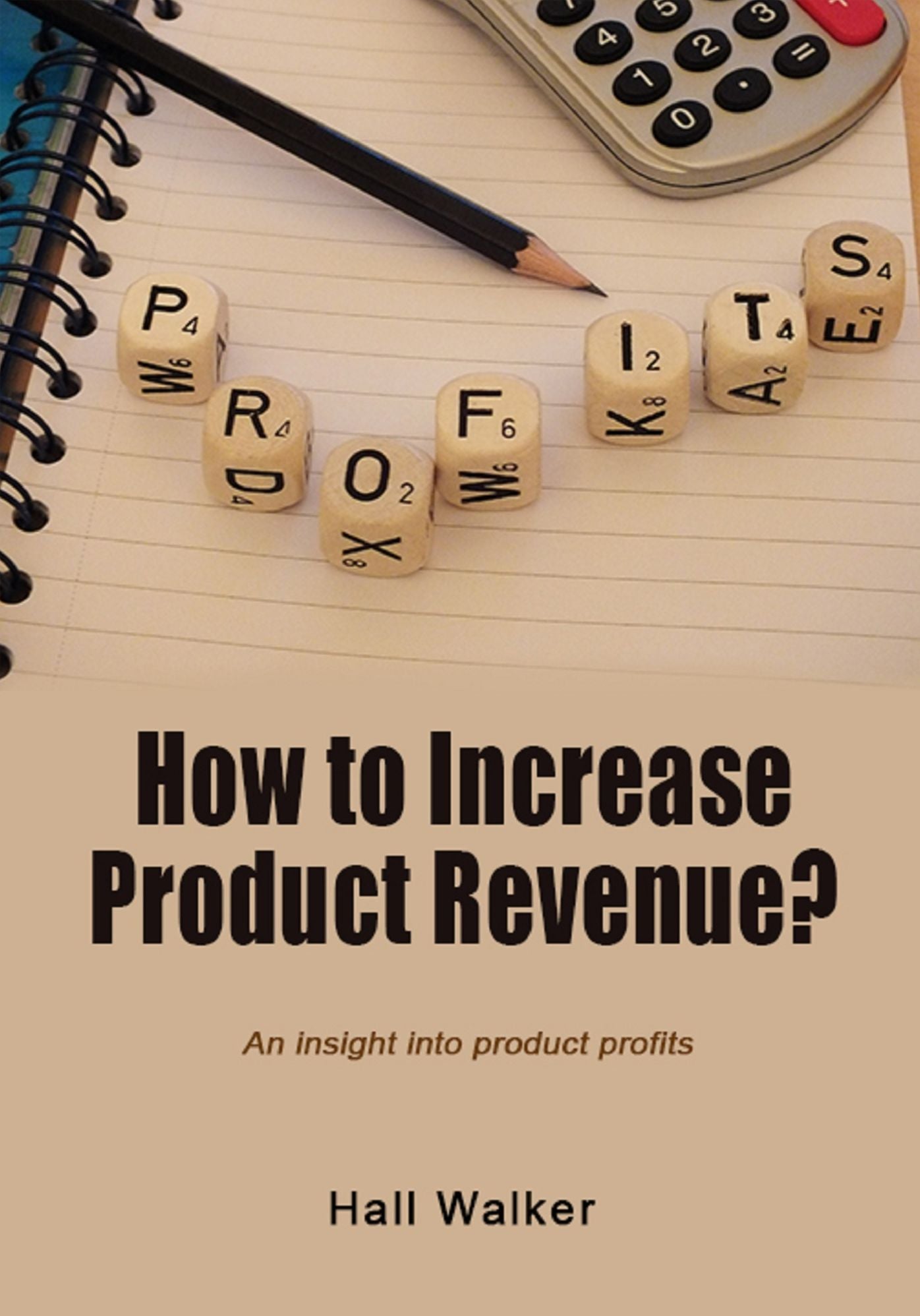 How to increase product revenue?: An insight into product profits