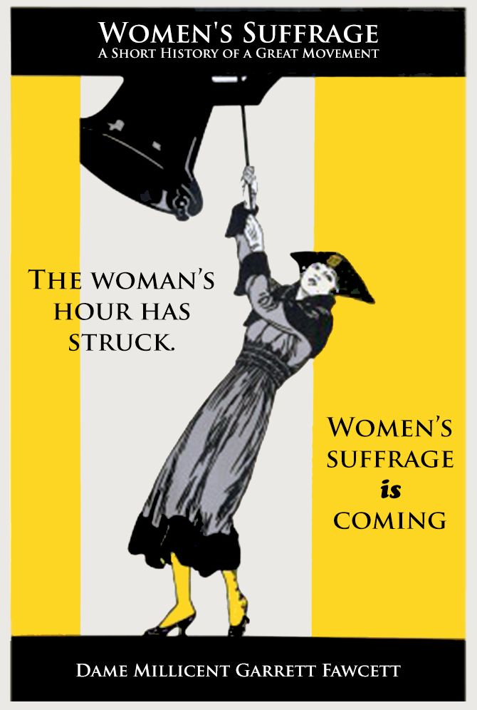 Women's Suffrage: A Short History of a Great Movement