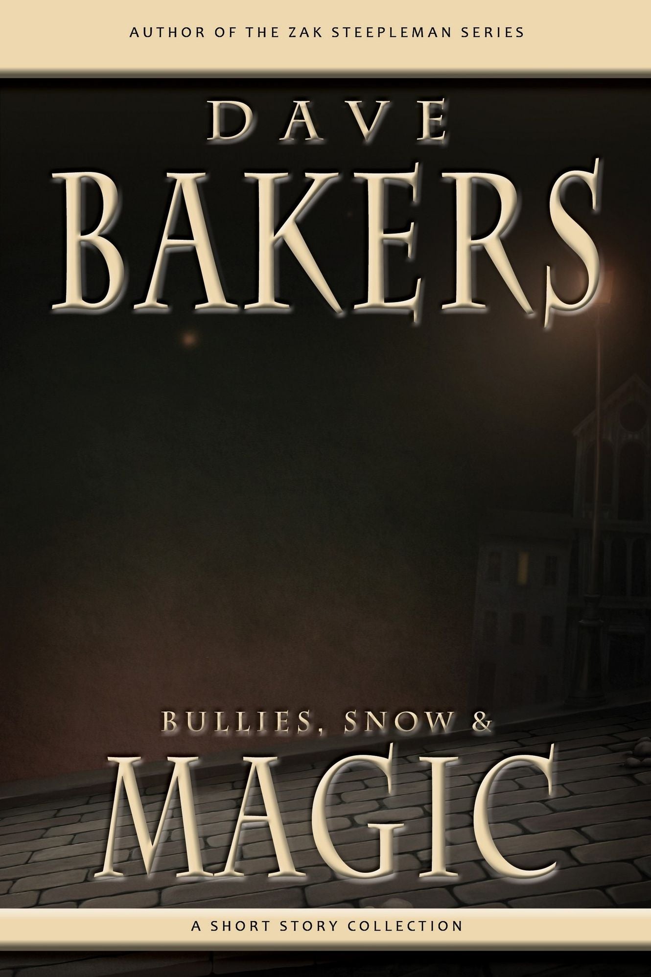 Bullies, Snow & Magic: A Short Story Collection