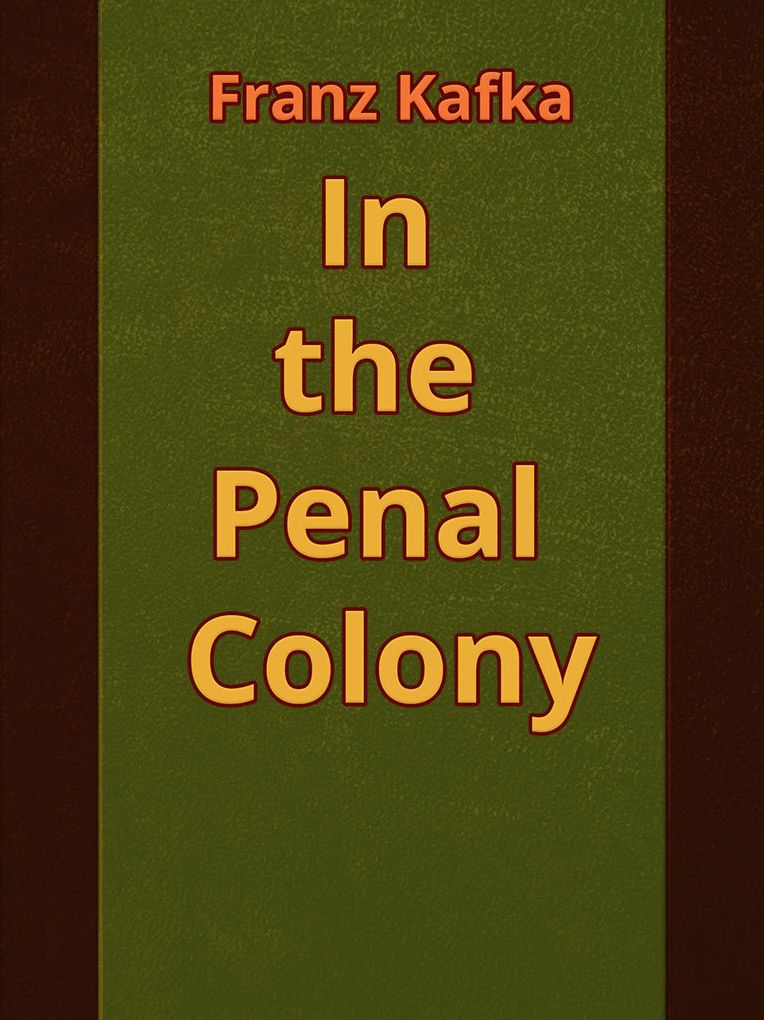 In The Penal Colony