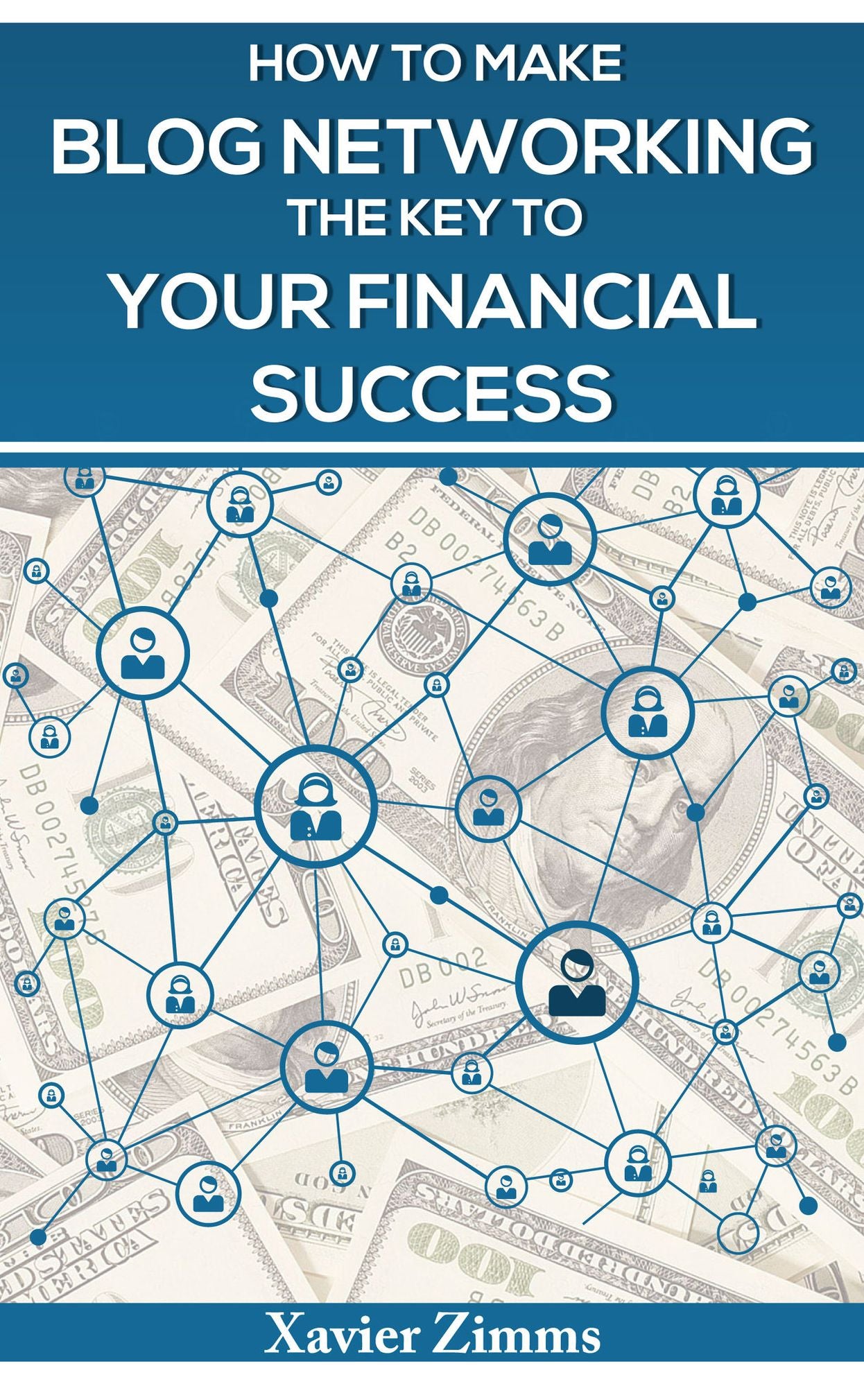 How to Make Blog Networking the Key to Your Financial Success