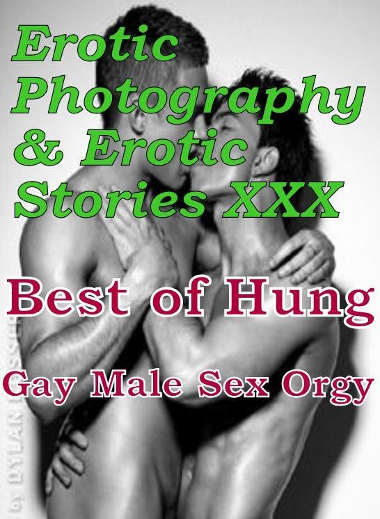 Erotica Bondage: Erotic Photography & Erotic Stories XXX Best of Hung Gay Male Sex Orgy ( Erotic Photography, Erotic Stories, Nude Photos, Naked, Adult Nudes, Domination, Lesbian, She-male, Gay, Fetish, Bondage, Sex, Erotic, Erotica, Hentai, Oral )