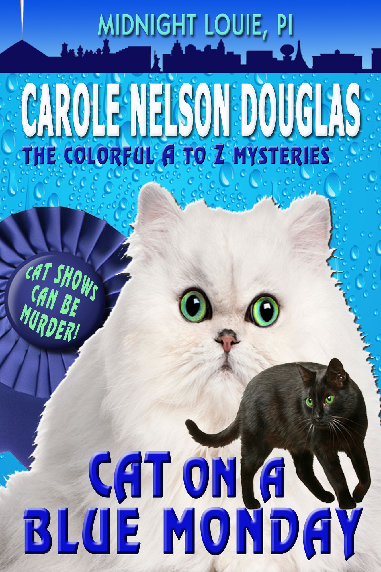 Cat on a Blue Monday (Midnight Louie Series #3)