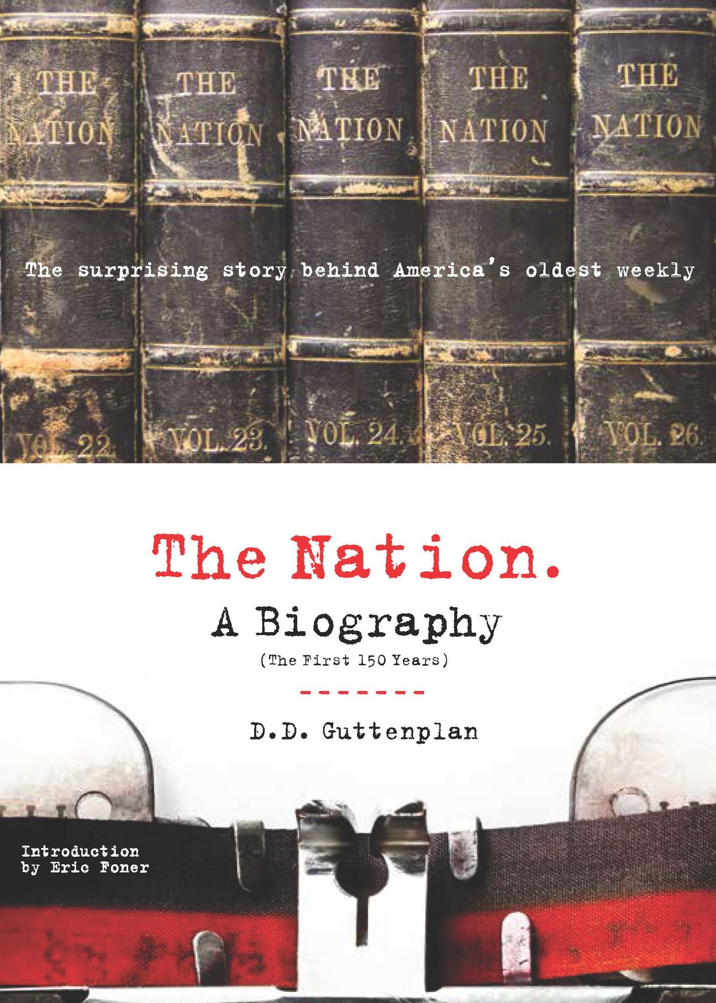 THE NATION: A BIOGRAPHY
