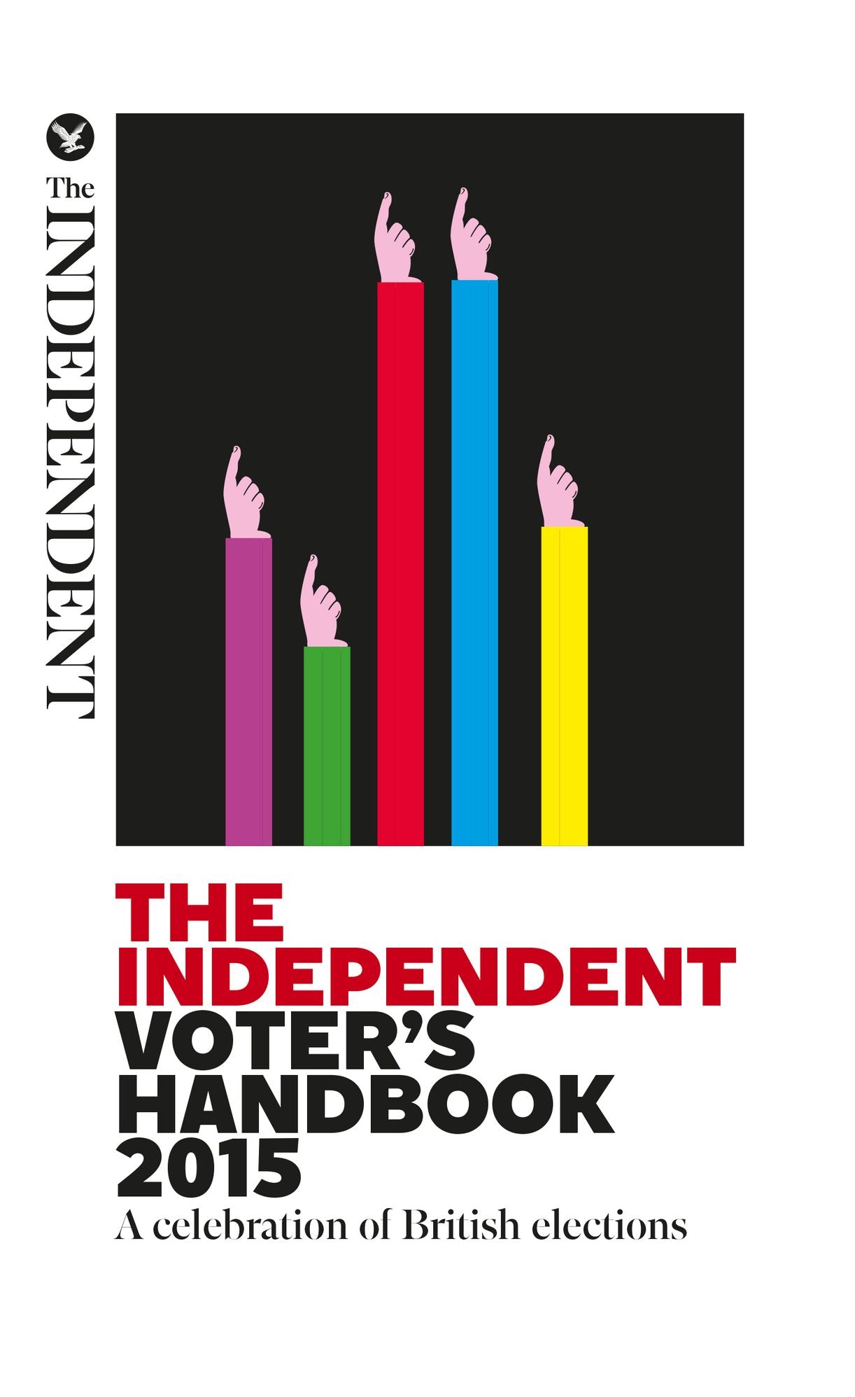 The Independent Voters Handbook 2015