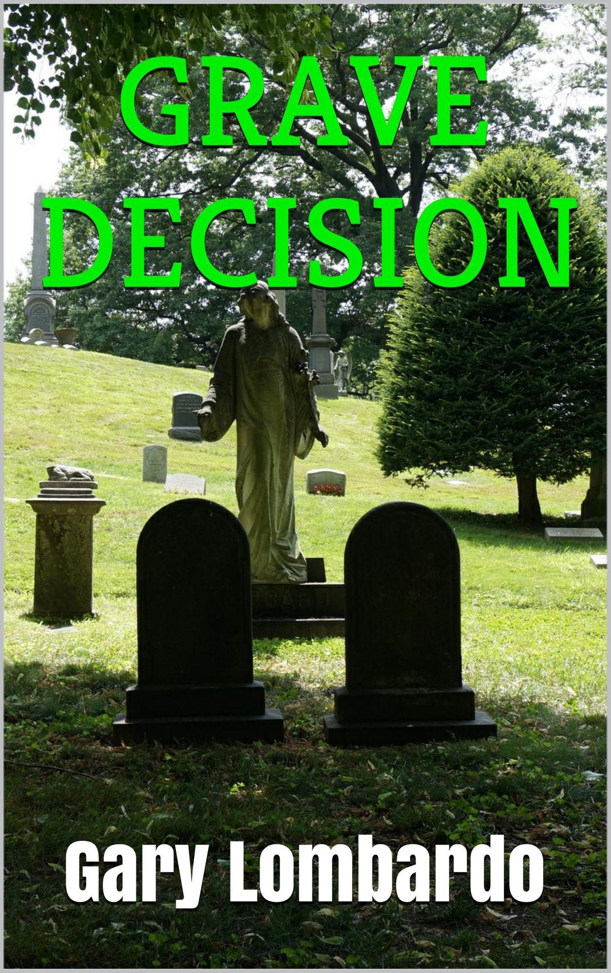 Grave Decision