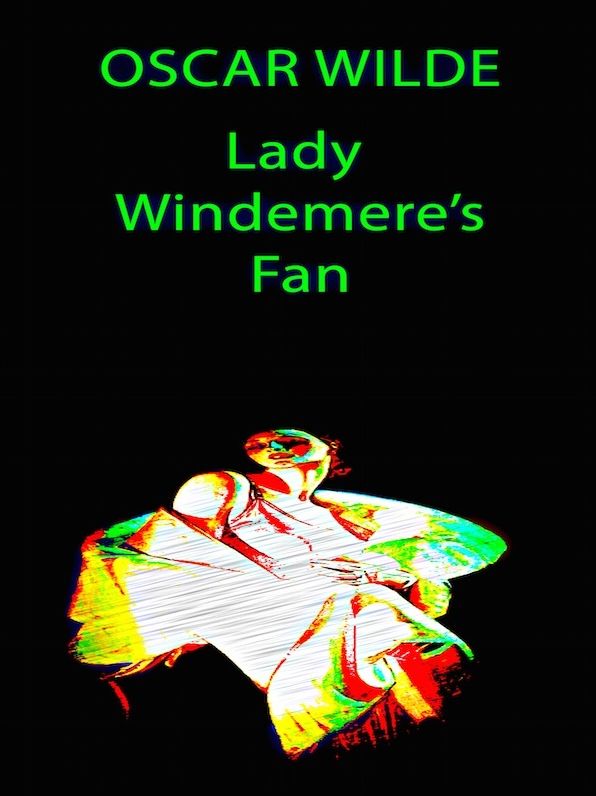 Lady Windermere's Fan