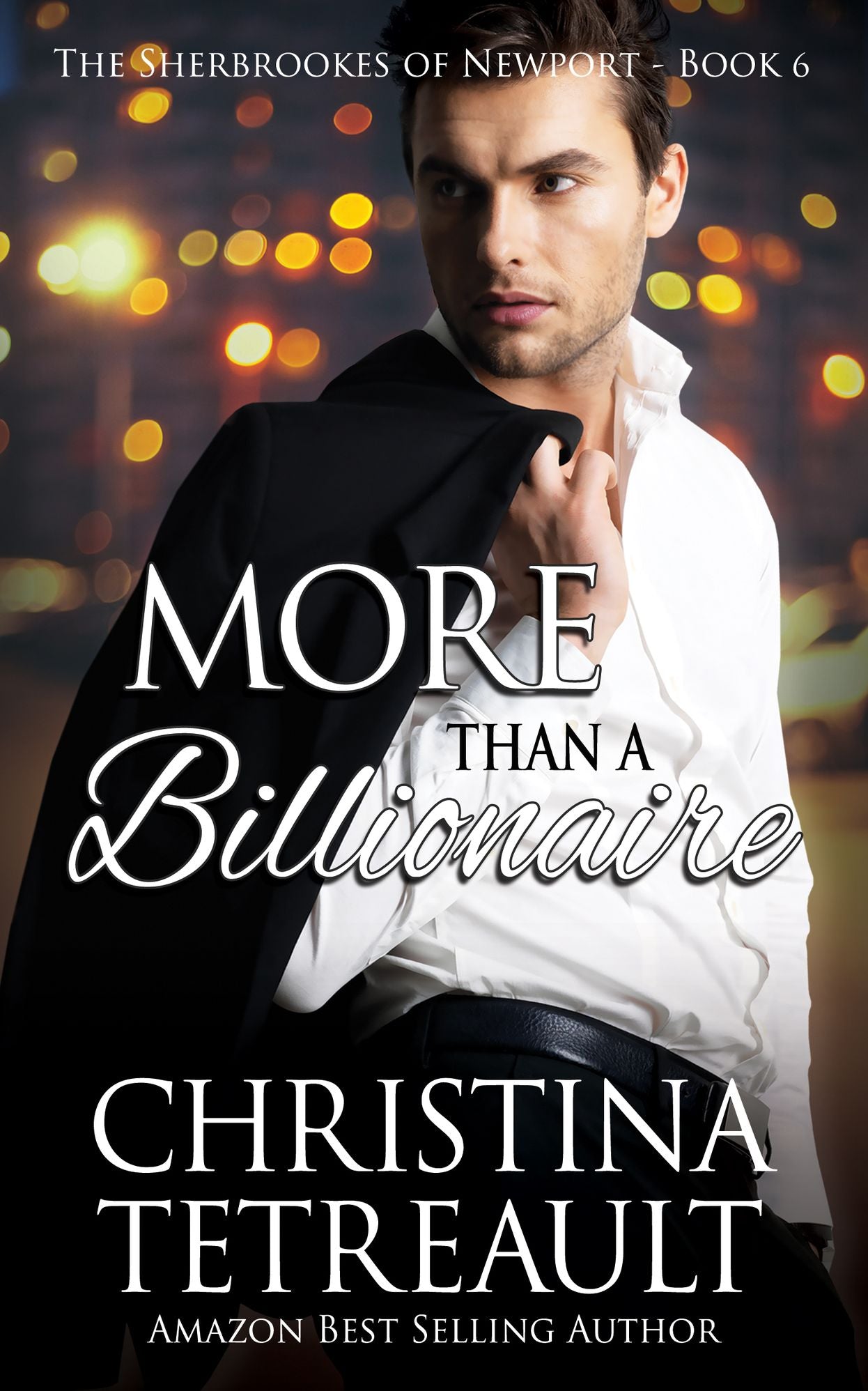 More Than a Billionaire (Sherbrookes of Newport Series #6)
