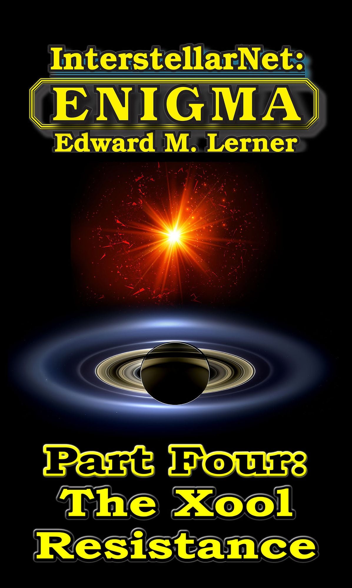 InterstellarNet: Enigma Part Four -- The Xool Resistance