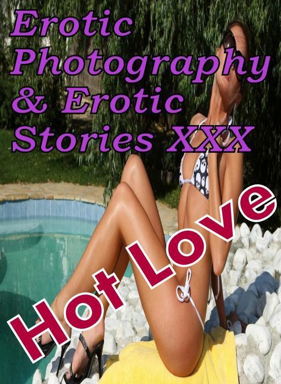 Erotica Bondage: Erotic Photography & Erotic Stories XXX Hot Love ( Erotic Photography, Erotic Stories, Nude Photos, Naked, Adult Nudes, Domination, Lesbian, She-male, Gay, Fetish, Bondage, Sex, Erotic, Erotica, Hentai, Oral, Porno )