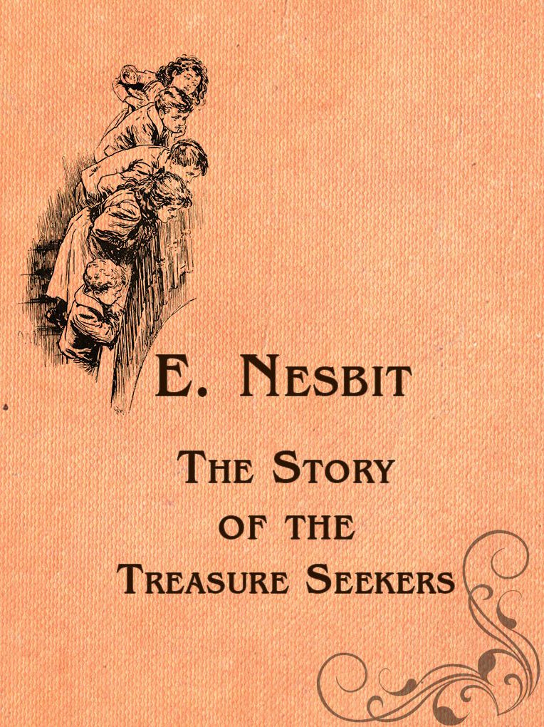 The Story of the Treasure Seekers
