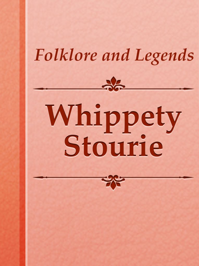 Whippety Stourie