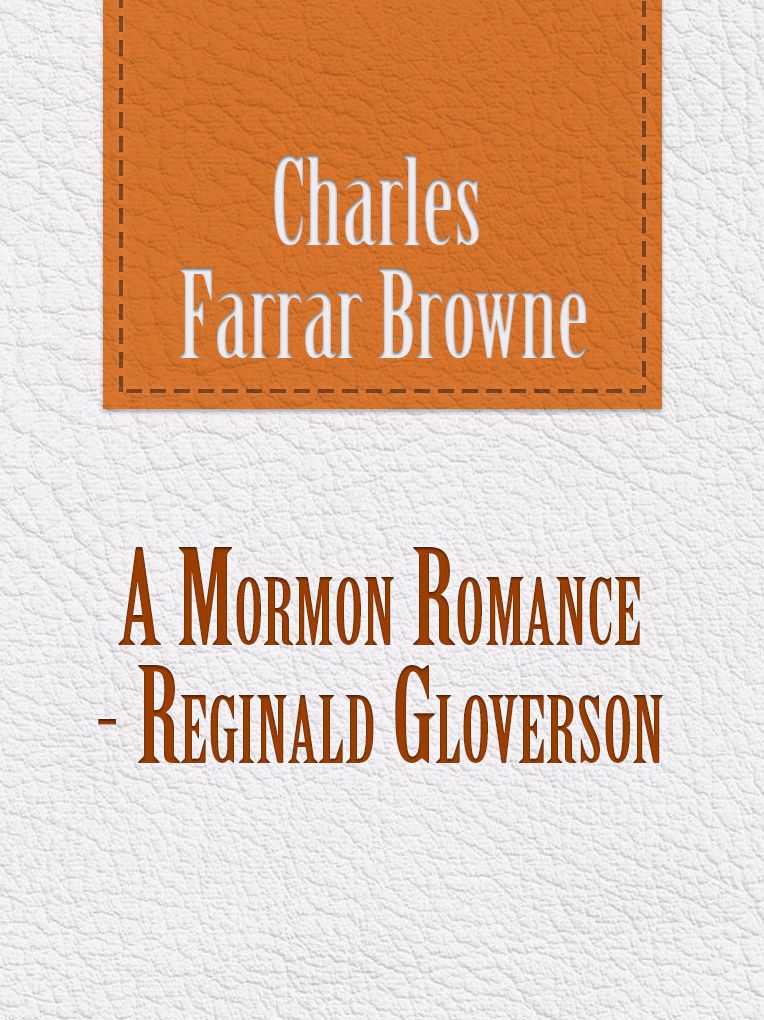 A Mormon Romance Reginald Gloverson