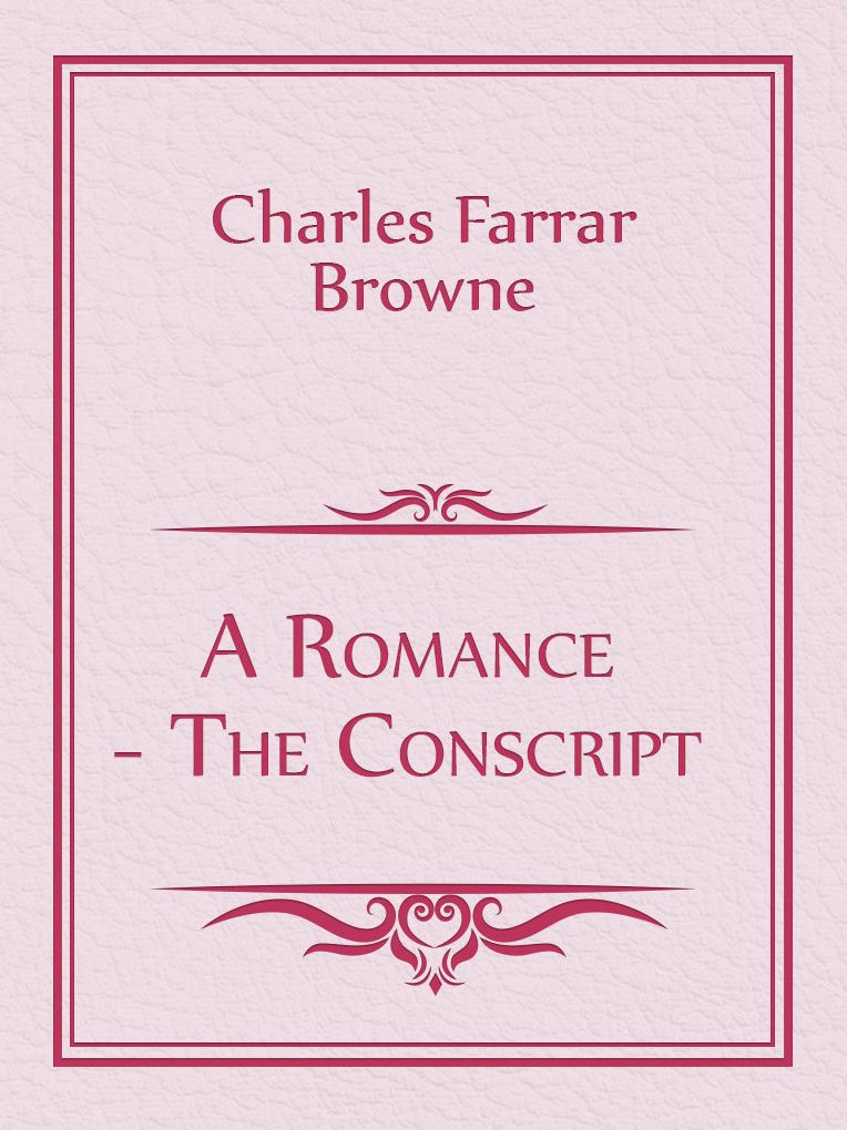 A Romance The Conscript