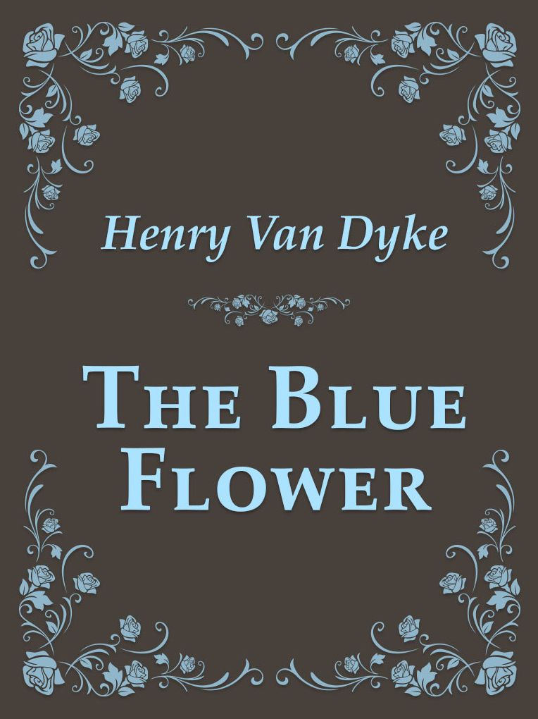 The Blue Flower