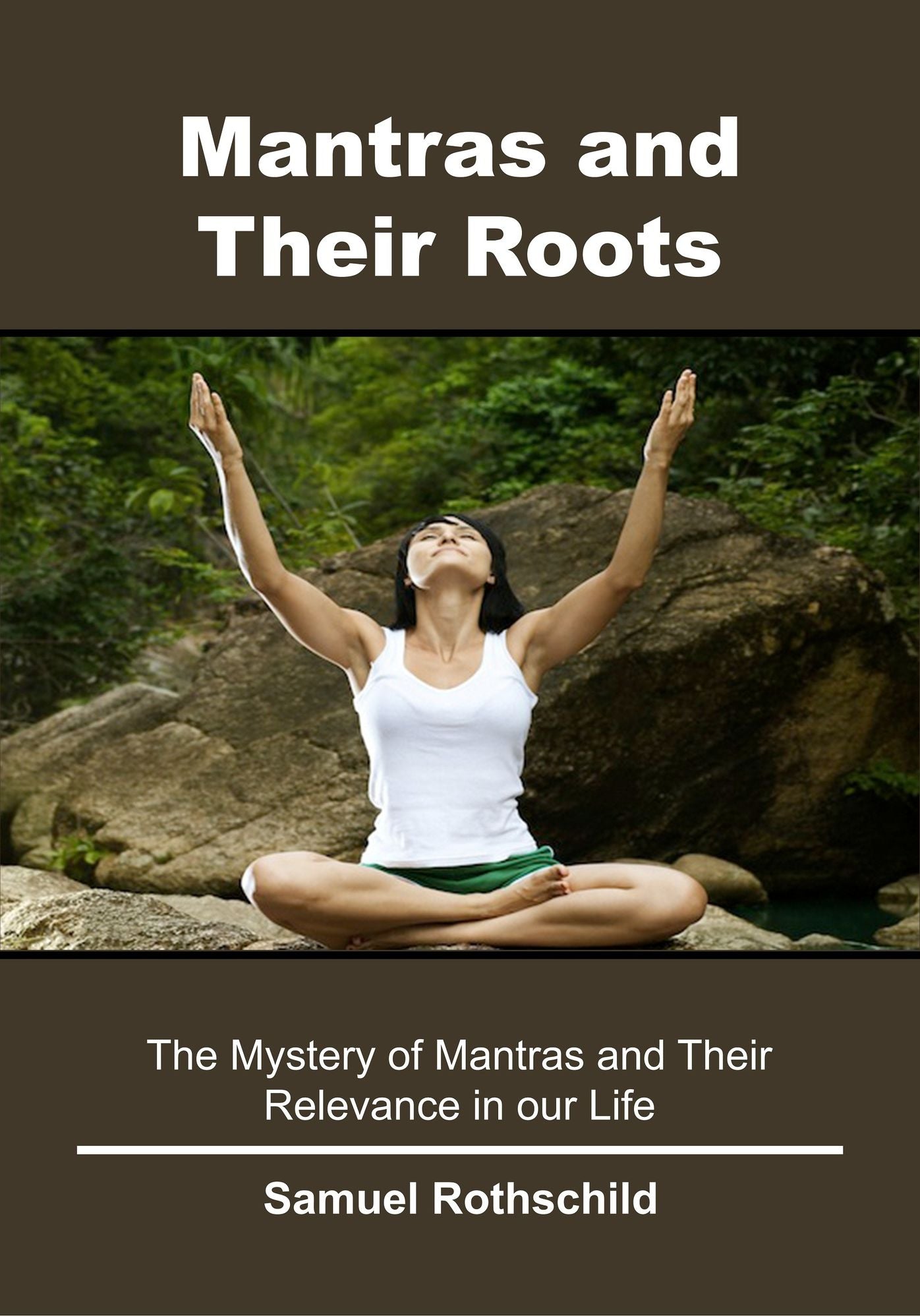 Mantras and their Roots