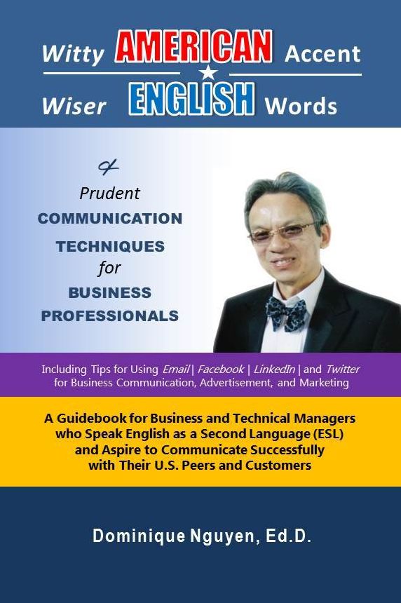 Witty American Accent, Wiser English Words, and Prudent Communication Techniques for Business Professionals