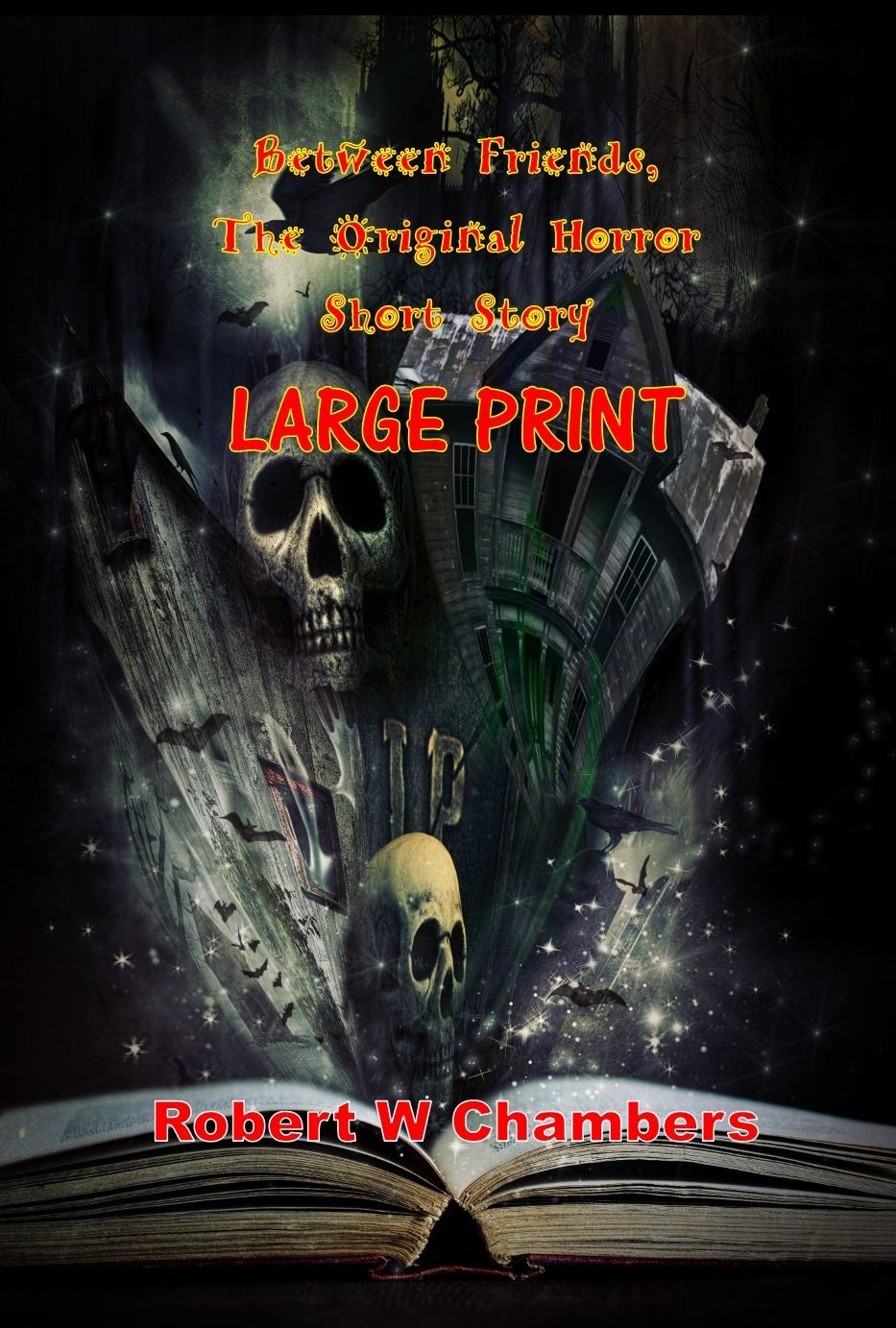 Between Friends, The Original Horror Short Story