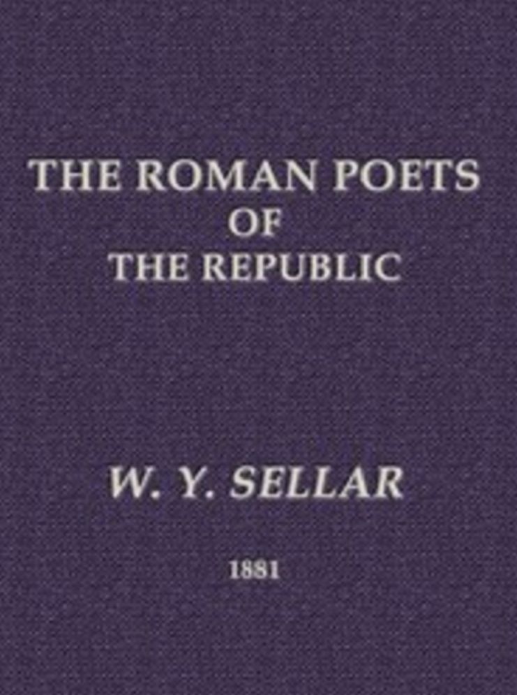 The Roman Poets of the Republic (Unabridged)