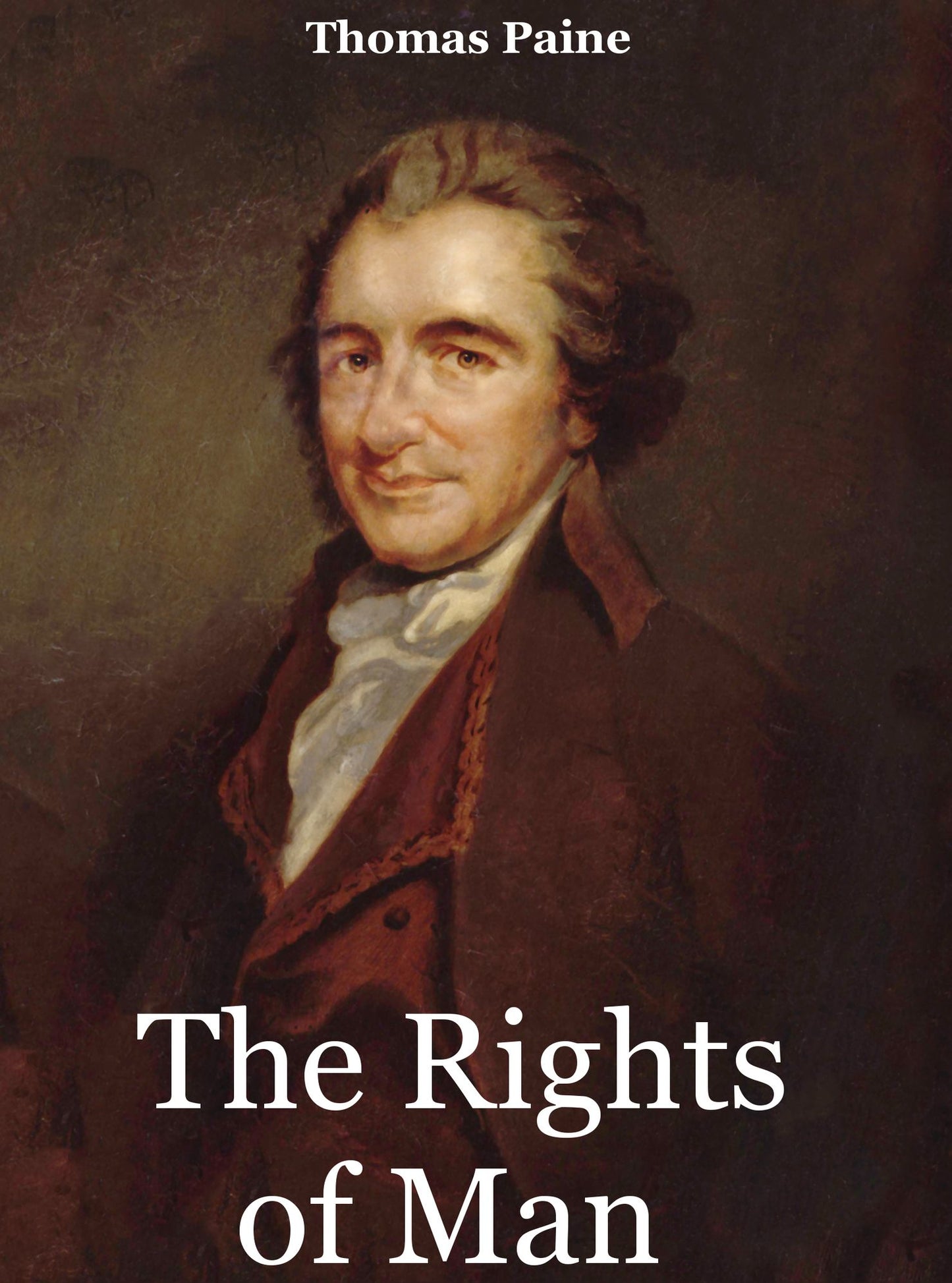 The Rights of Man - Thomas Paine