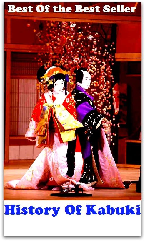 Best of the Best Sellers History Of Kabuki The book History Of Kabuki comes highly recommended and it's one you'll really enjoy.