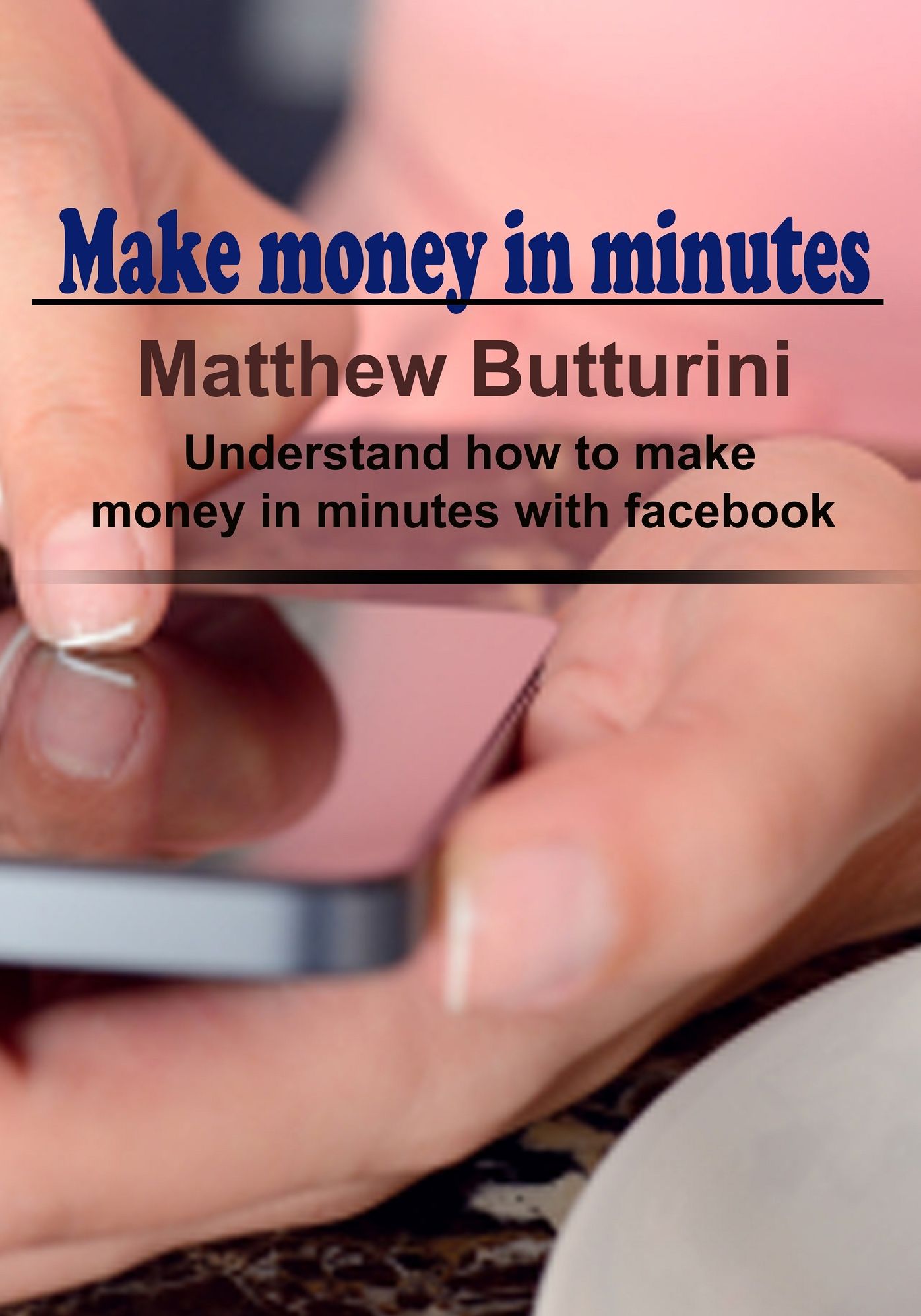 Make money in minutes