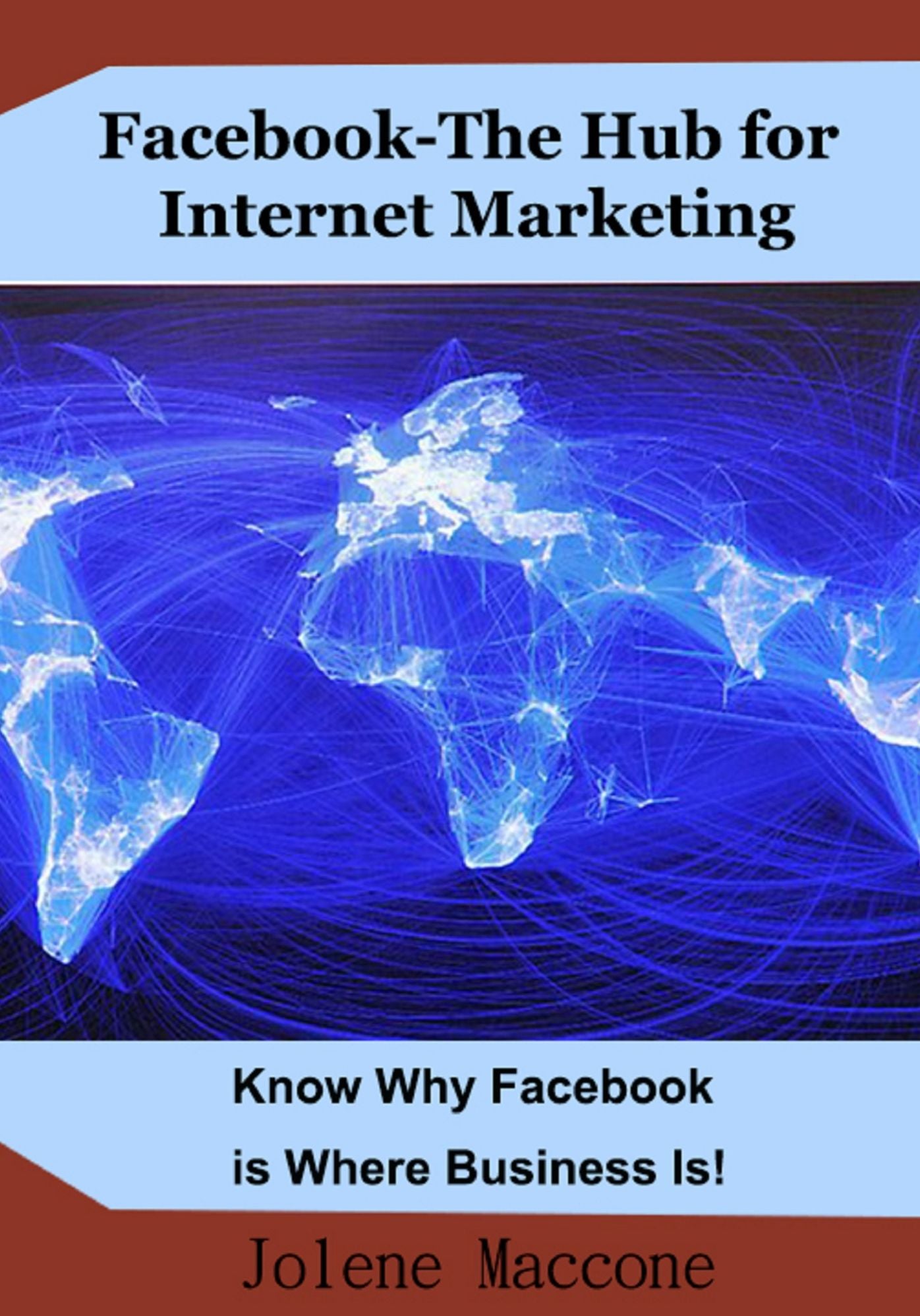 Facebook-The Hub for Internet Marketing