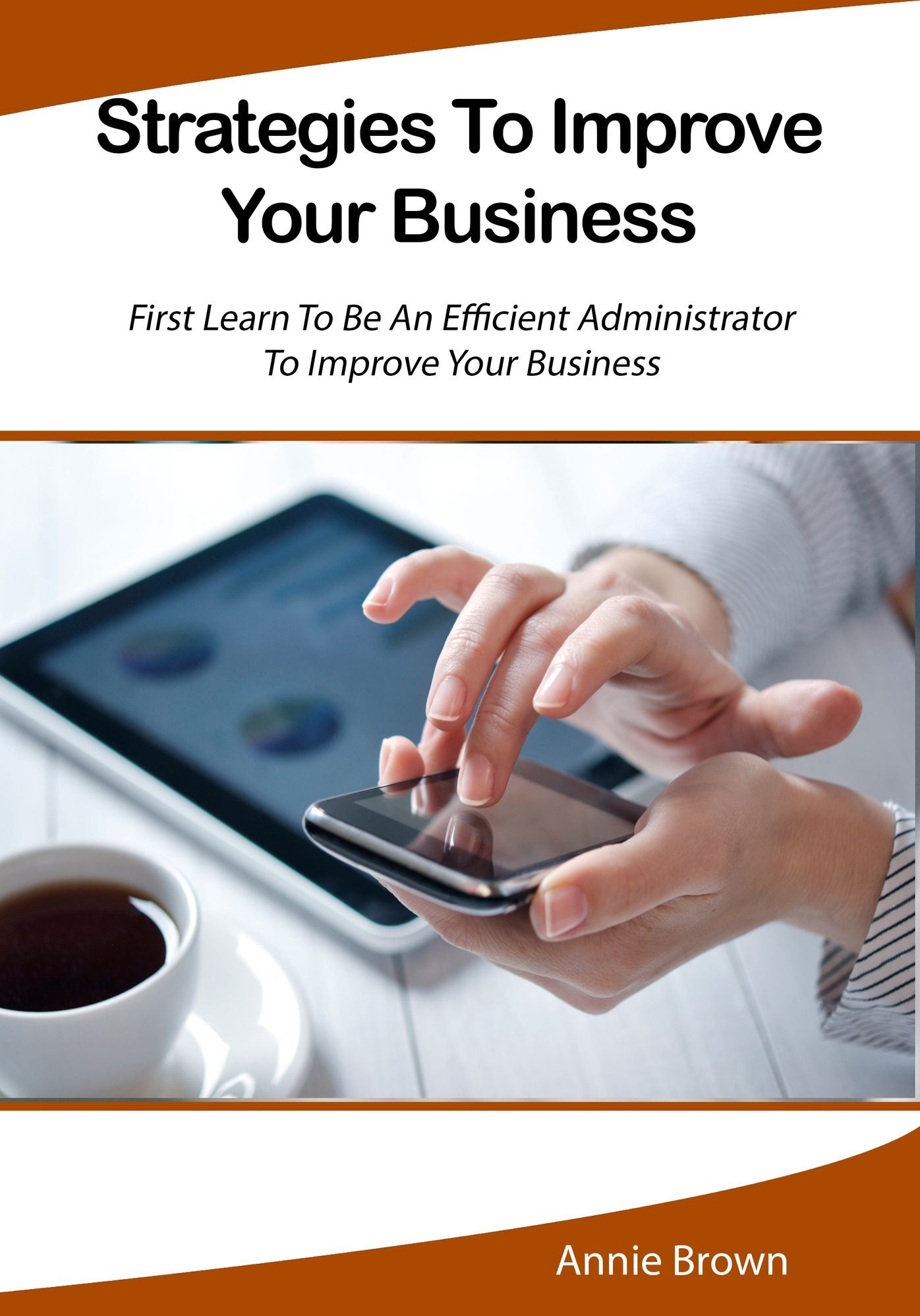 Strategies To Improve Your Business