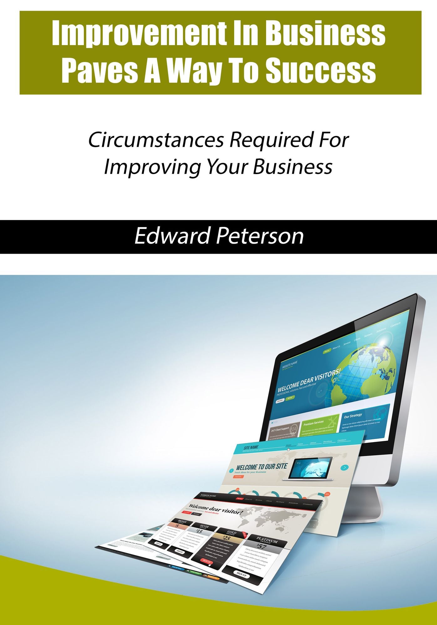 Improvement In Business Paves A Way To Success