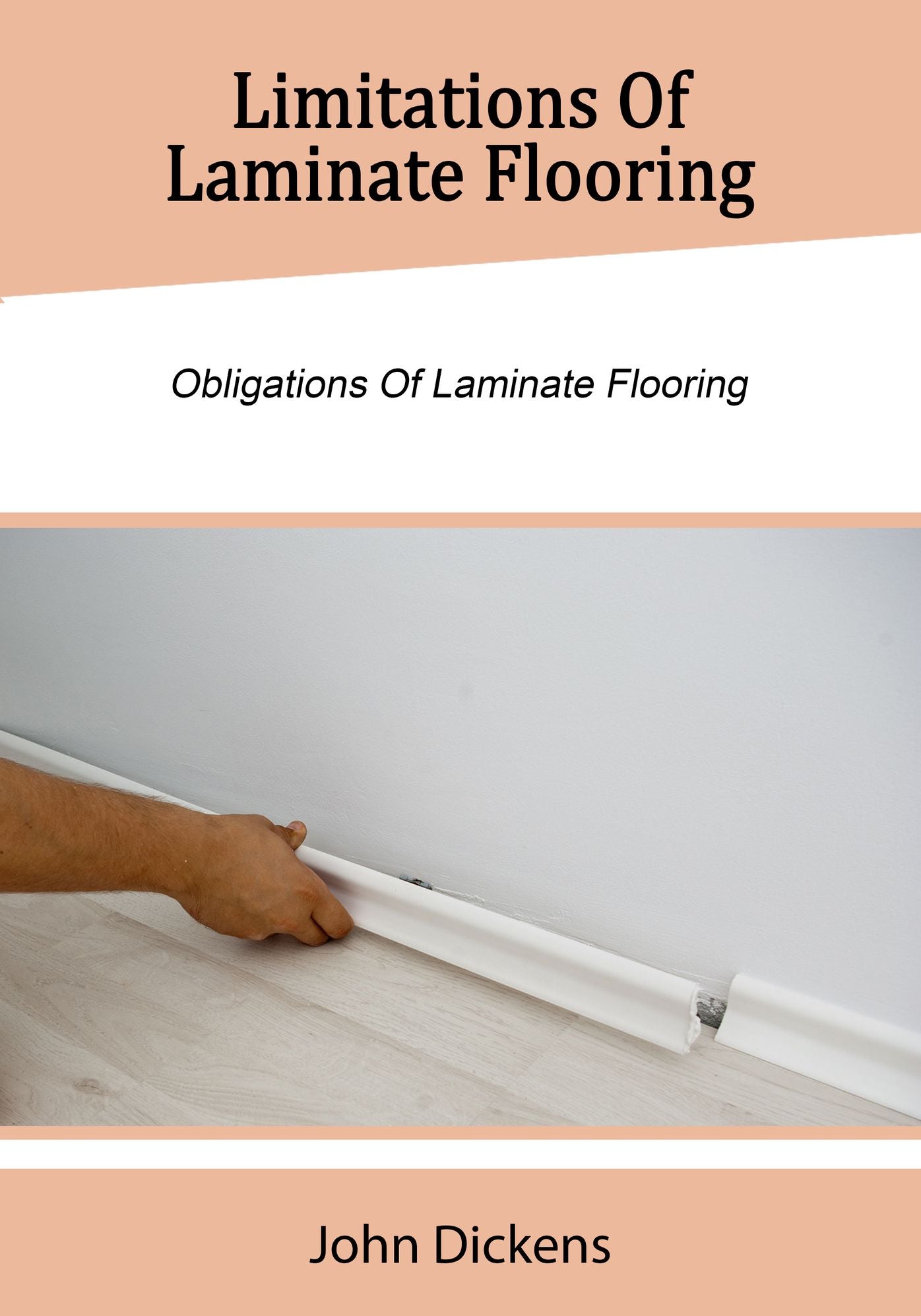Limitations Of Laminate Flooring