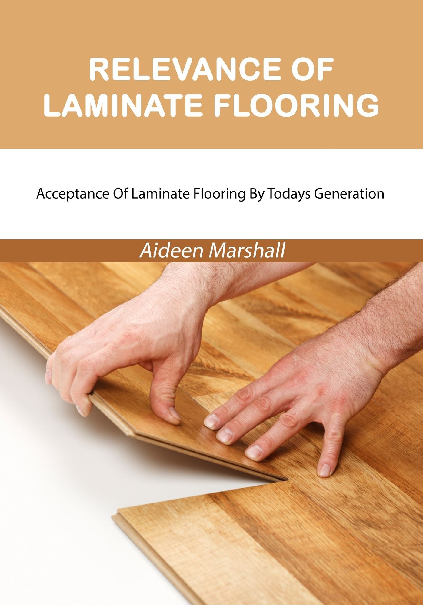Relevance Of Laminate Flooring