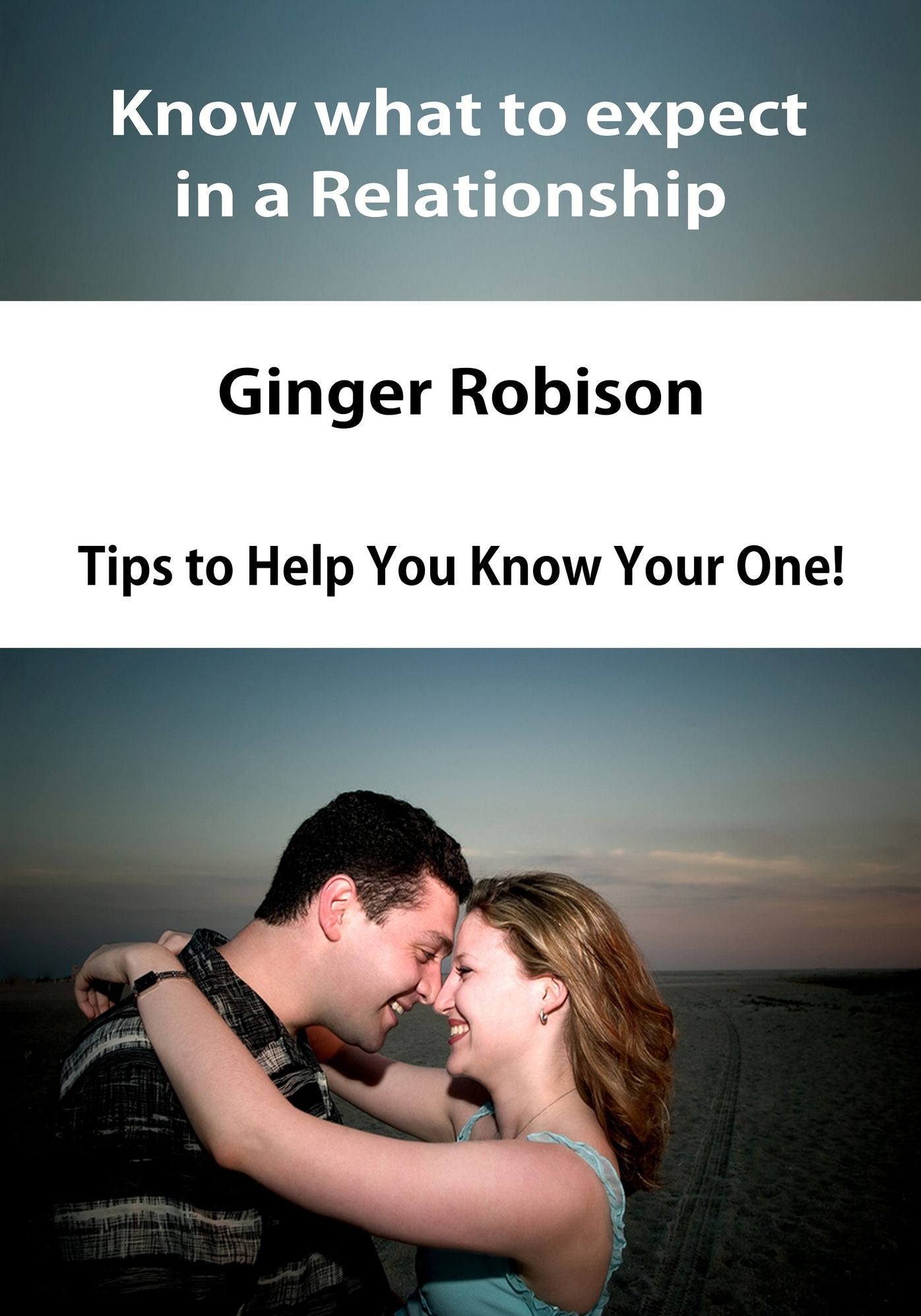 Know what to expect in a Relationship