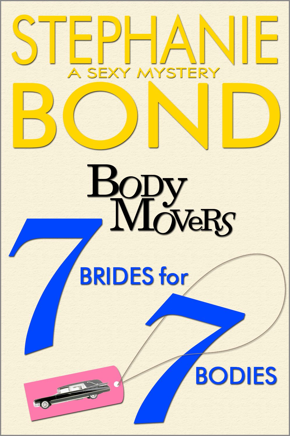 7 Brides for 7 Bodies (Body Movers Series #7)