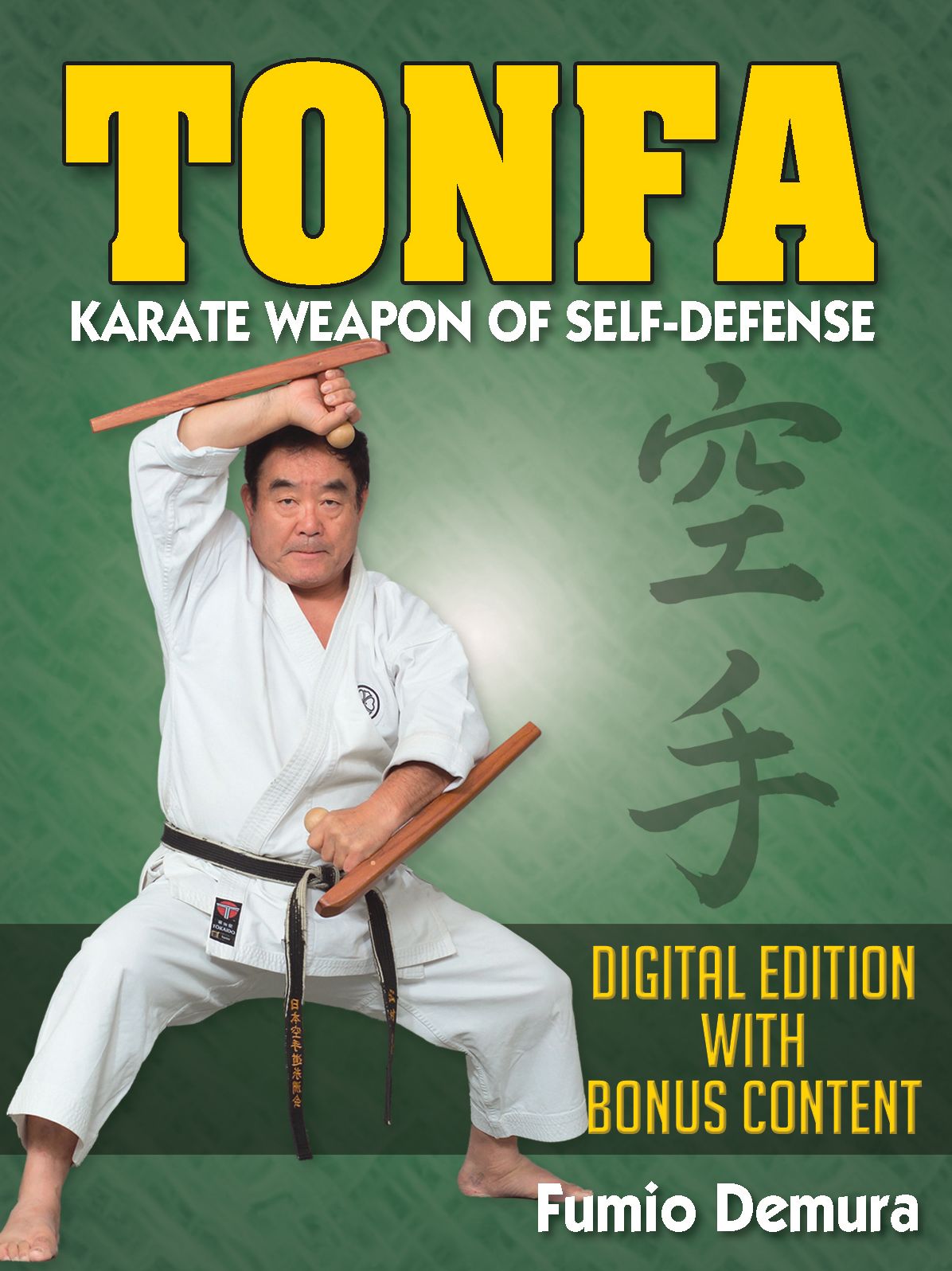 Tonfa: Karate Weapon of Self-Defense
