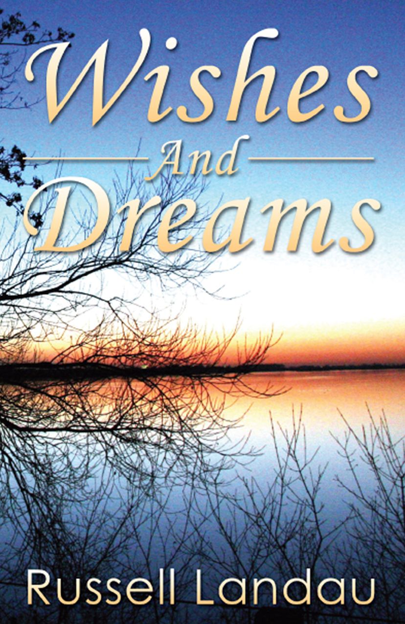 Wishes And Dreams