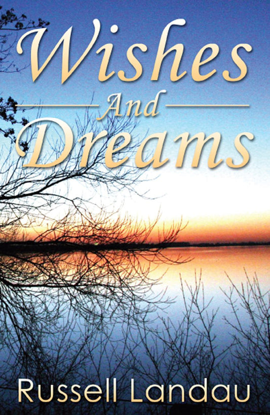 Wishes And Dreams