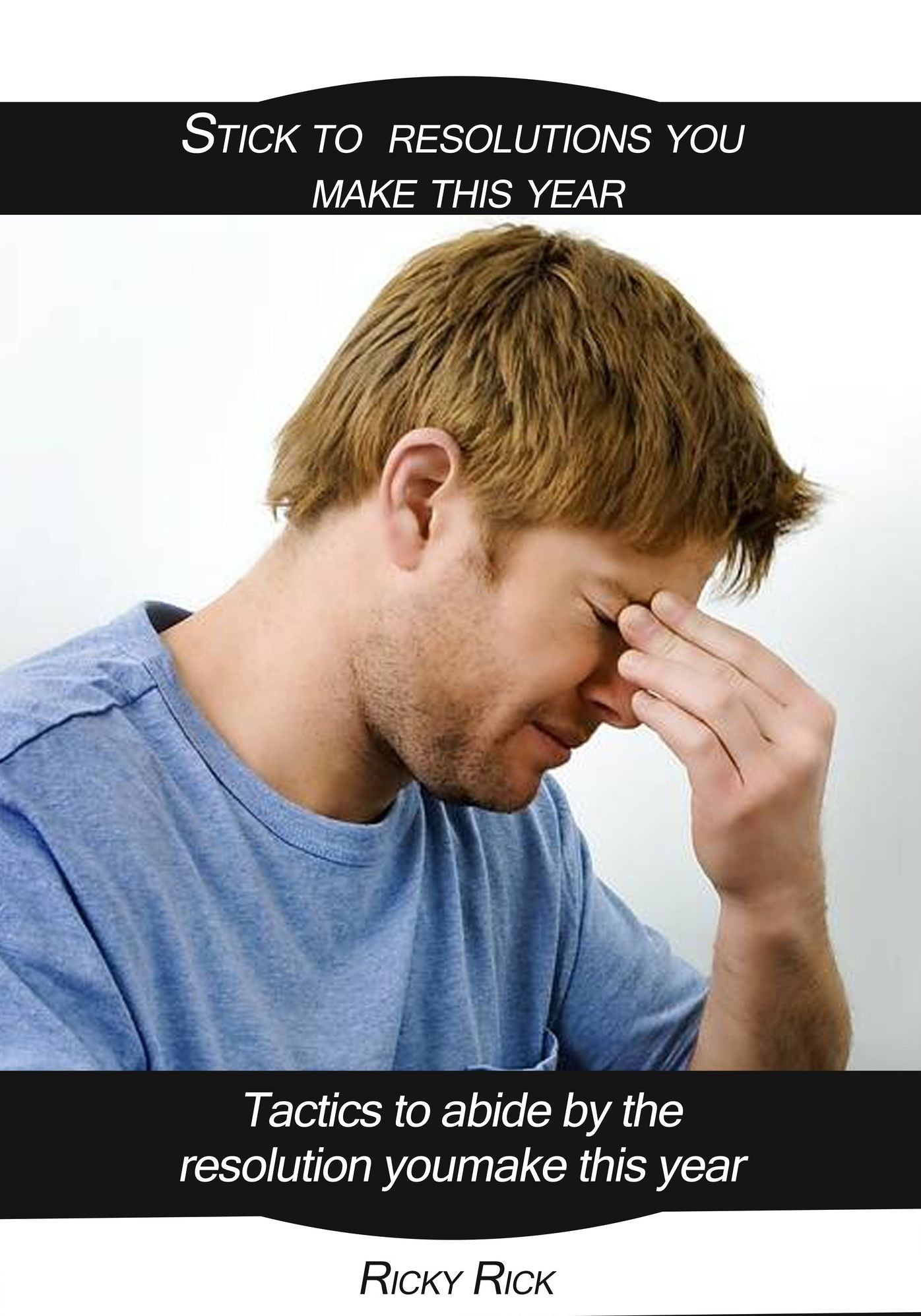 Stick to resolutions you make this year: Tactics to abide by the resolution you make this year