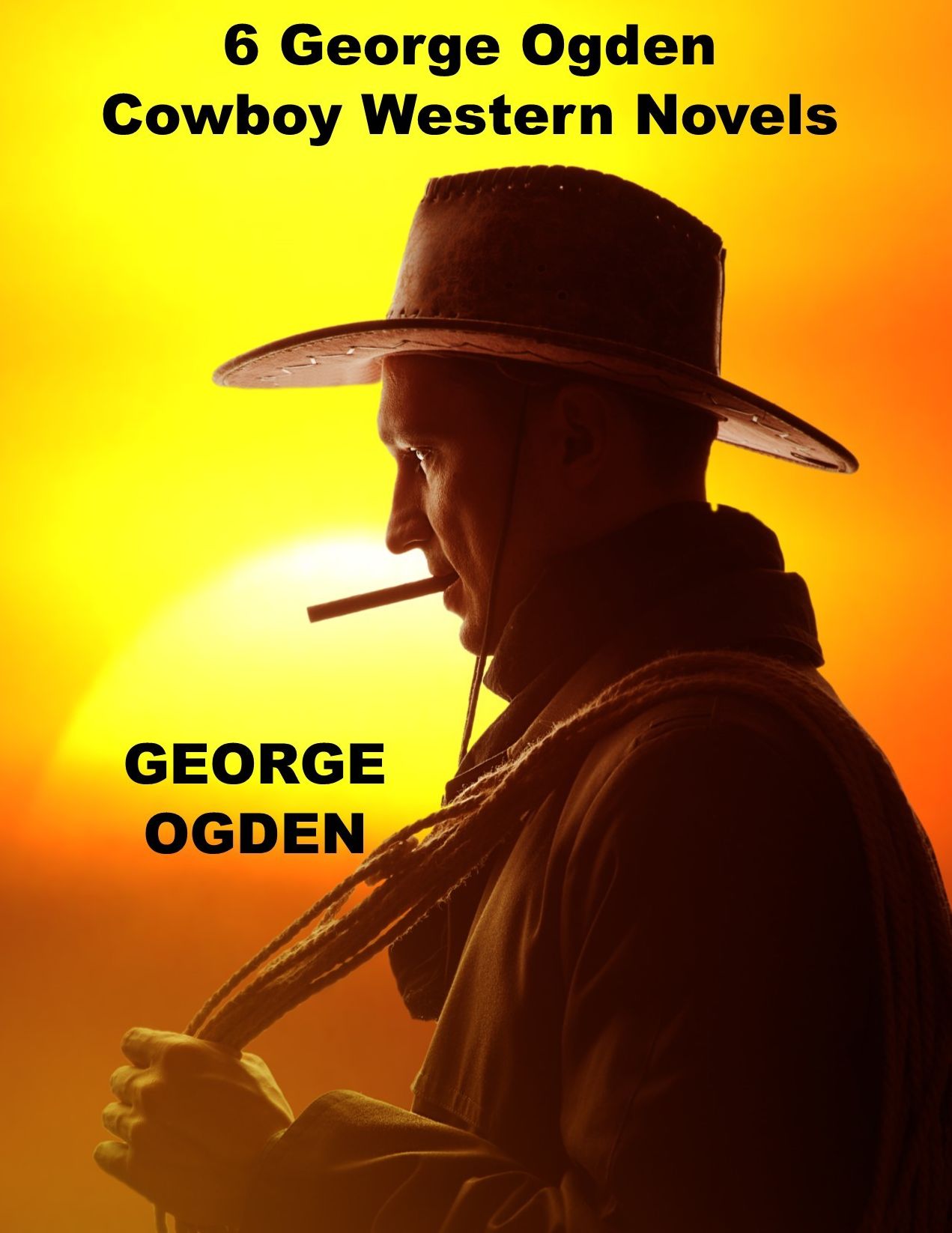 6 George Ogden Cowboy Western Novels