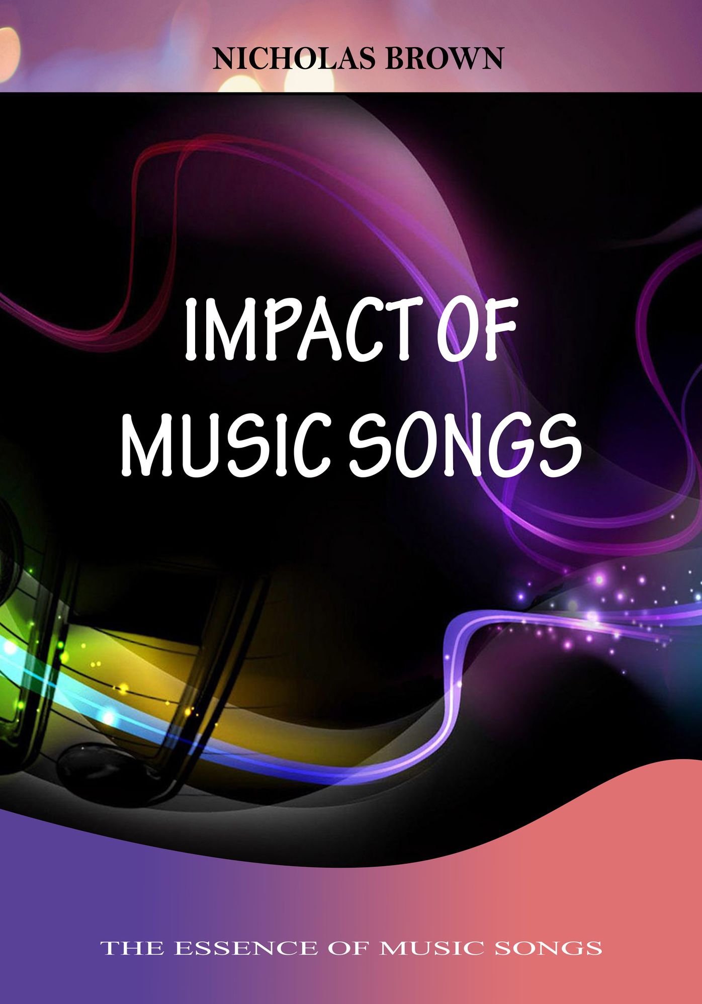 Impact Of Music Songs: The Essence Of Music Songs