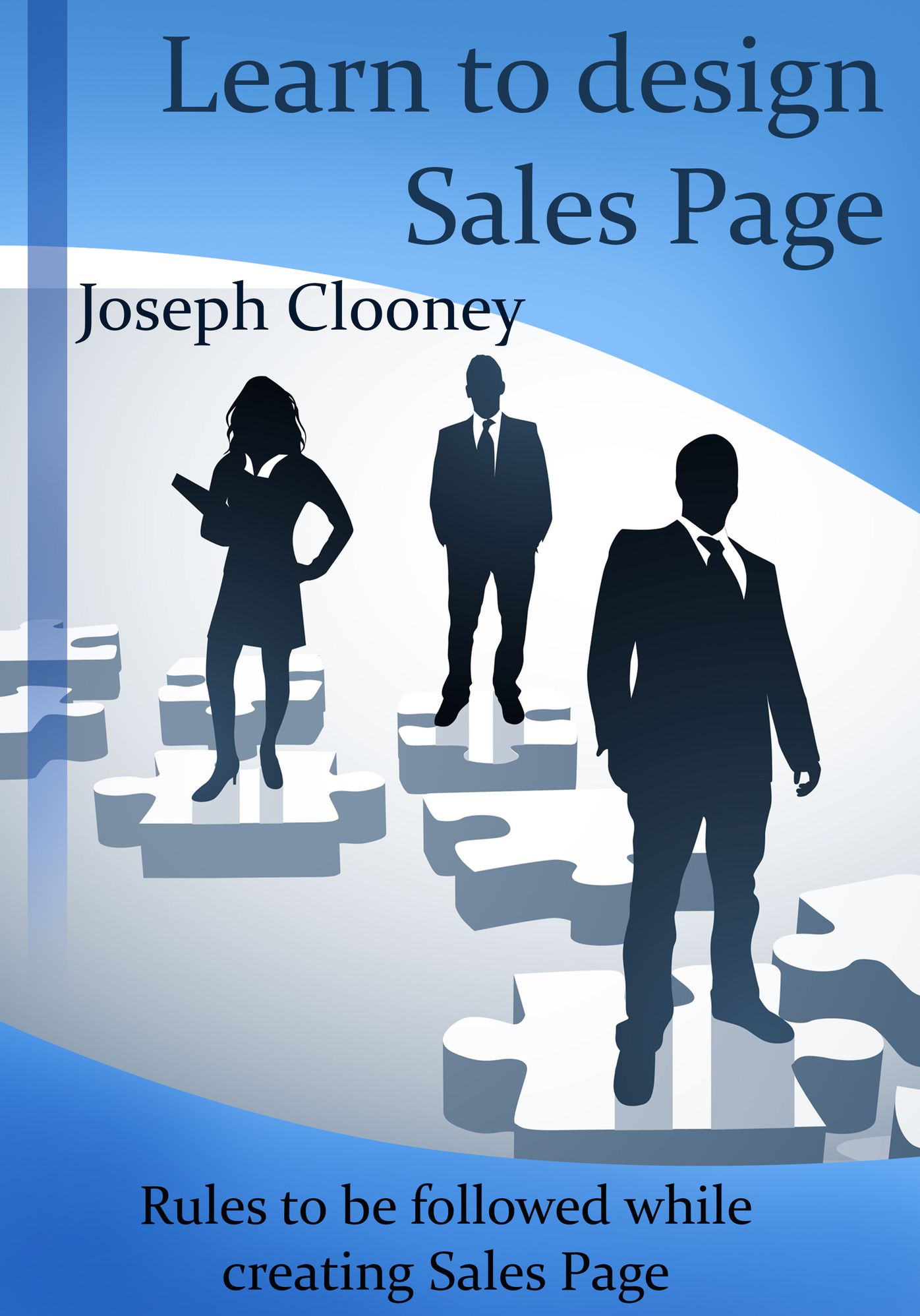 Learn to design Sales Page: Rules to be followed while creating Sales Page