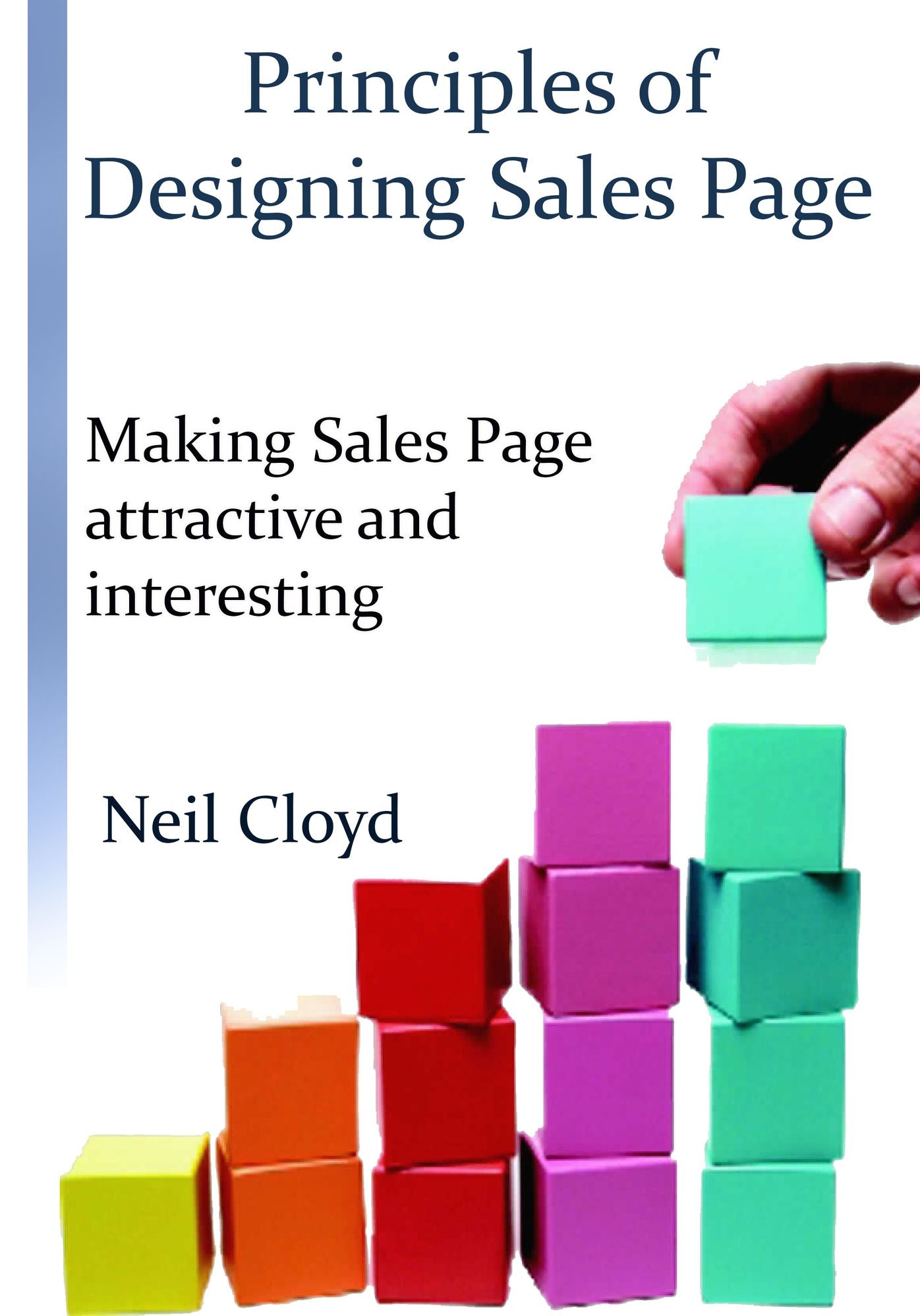 Principles of designing sales Page: Making Sales Page attractive and interesting