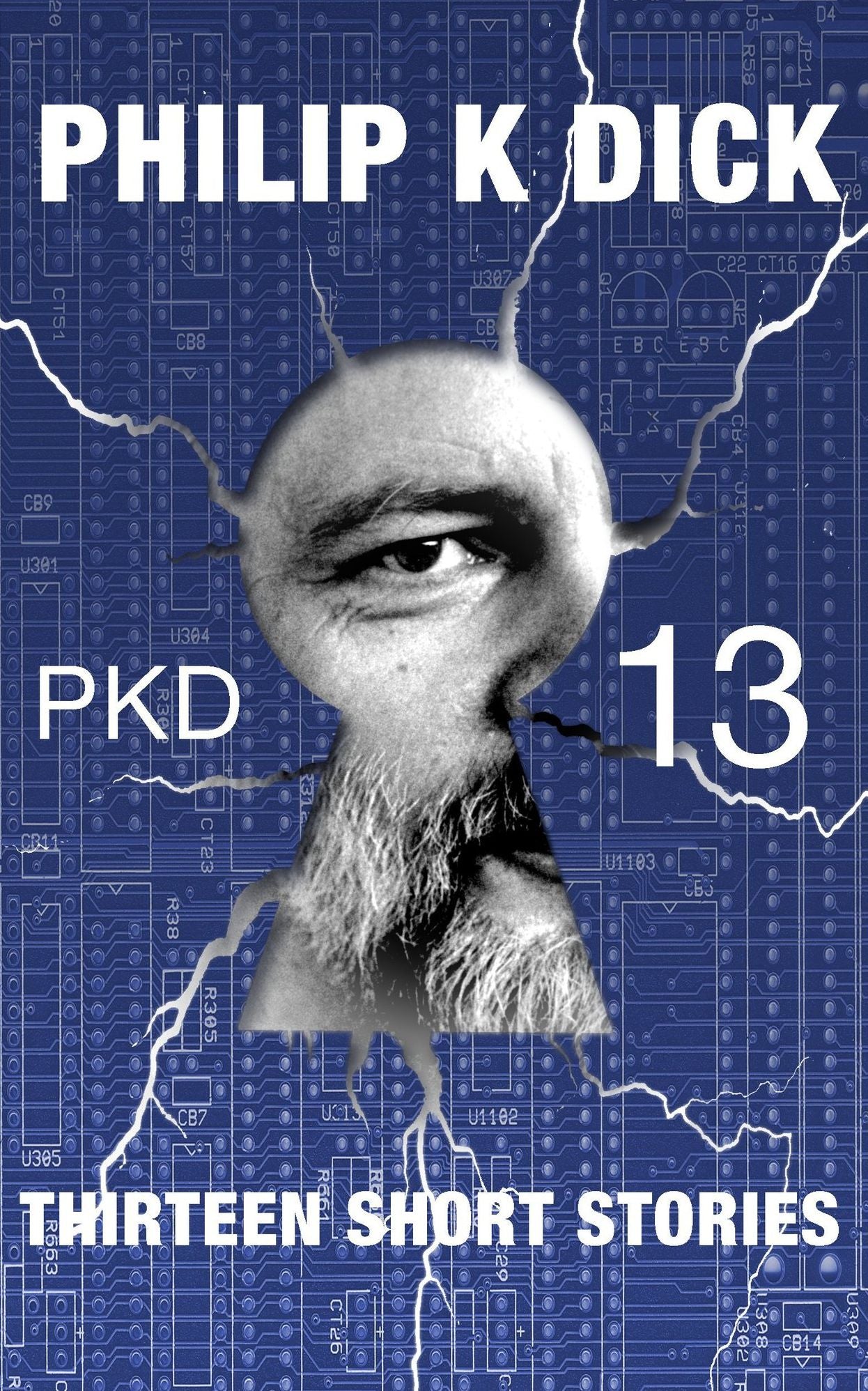 PKD-13: Thirteen Short Stories (Illustrated & Annotated)