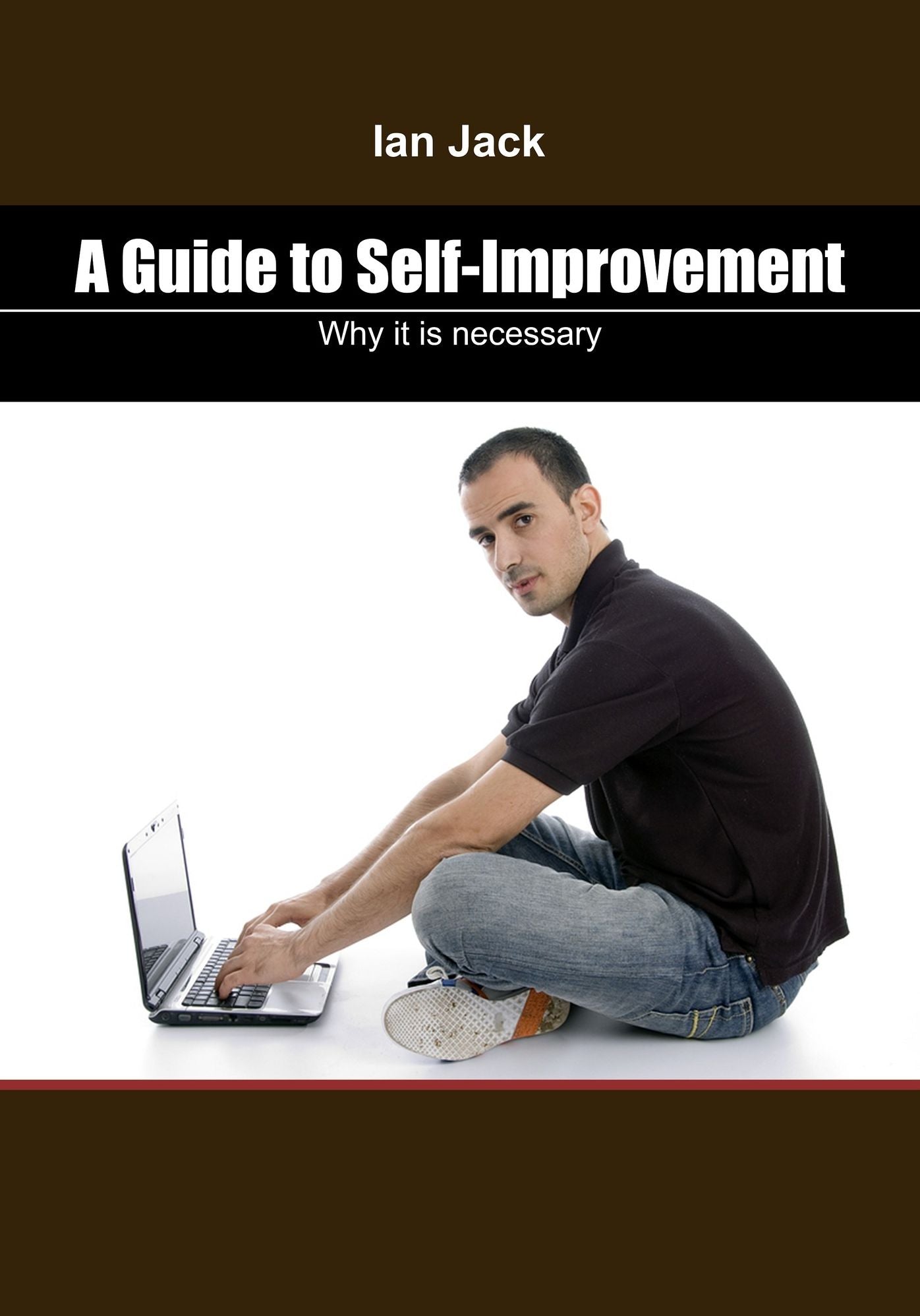 A guide to Self-Improvement: Why it is necessary